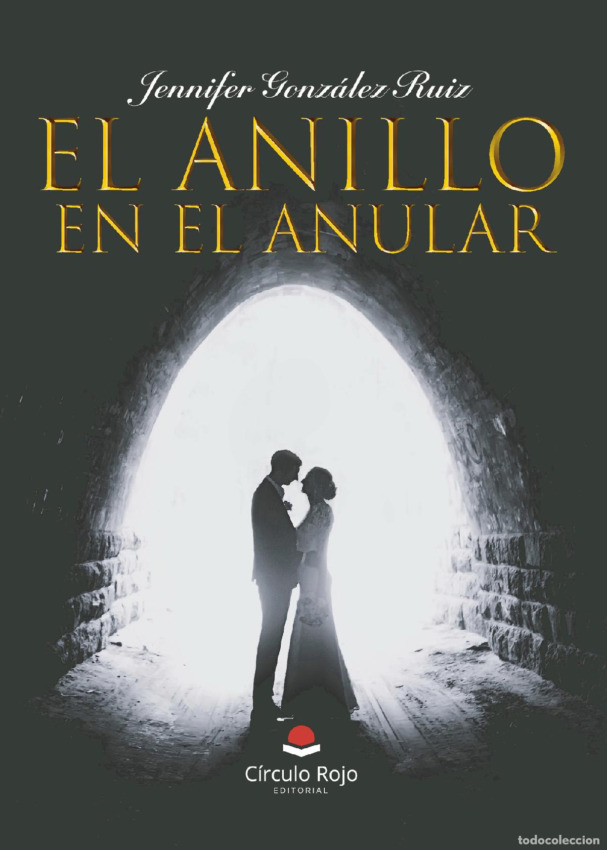 books: El anillo en el anular - Jennifer Gonz&aacute;lez Ruiz