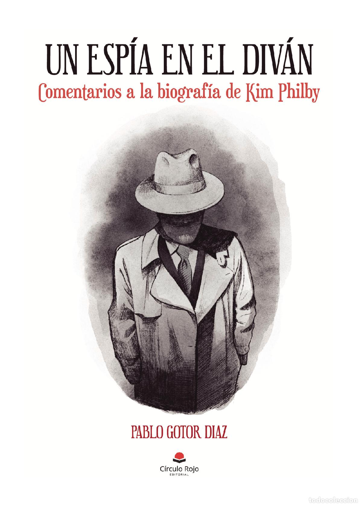 books: UN ESPIA EN EL DIVAN - Pablo Gotor Diaz