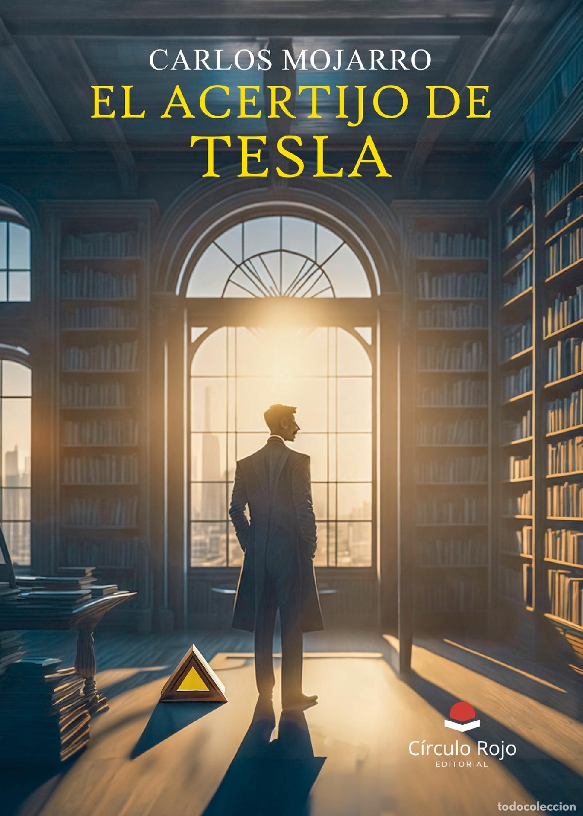 Libri: El acertijo de Tesla - Carlos Mojarro