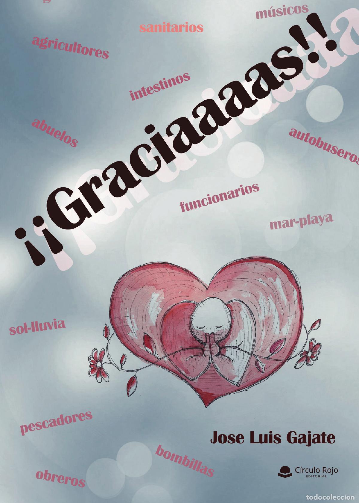 Livres: Graciaaas - Jos&eacute; Luis Gajate