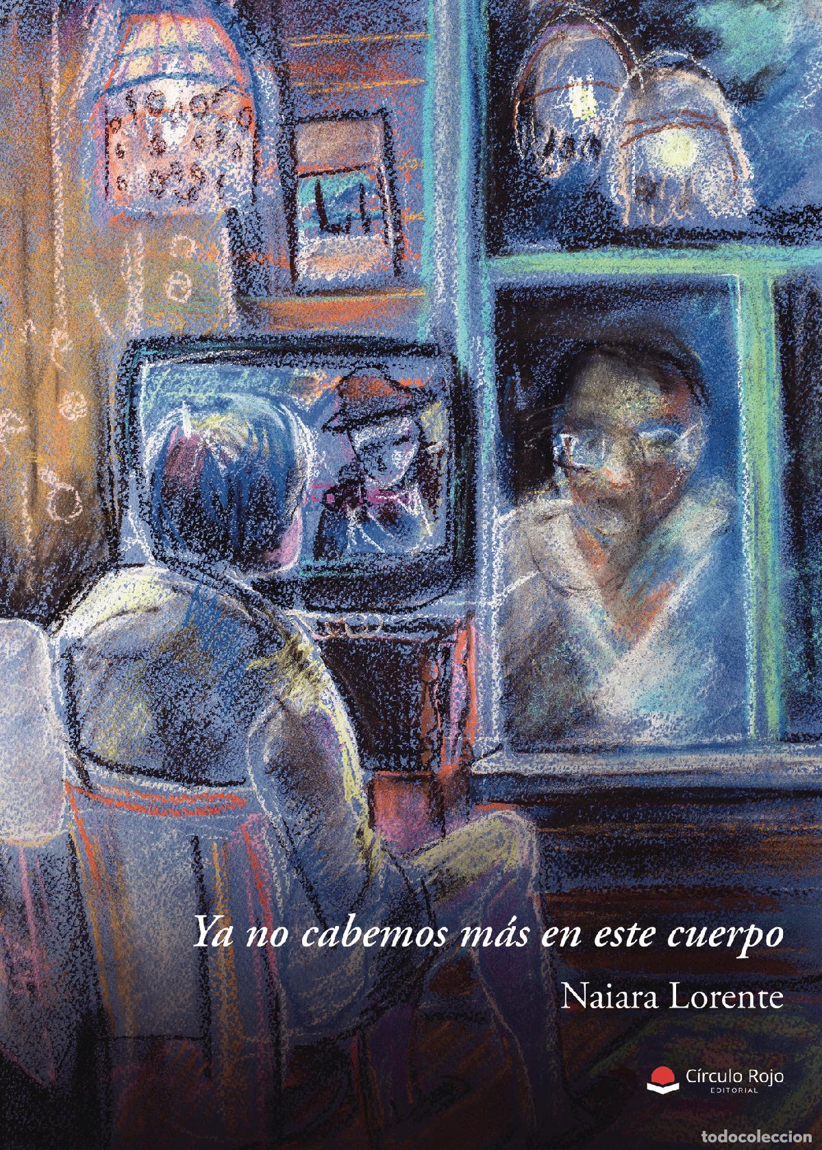 Livros: Ya no cabemos m&aacute;s en este cuerpo - Naiara Lorente