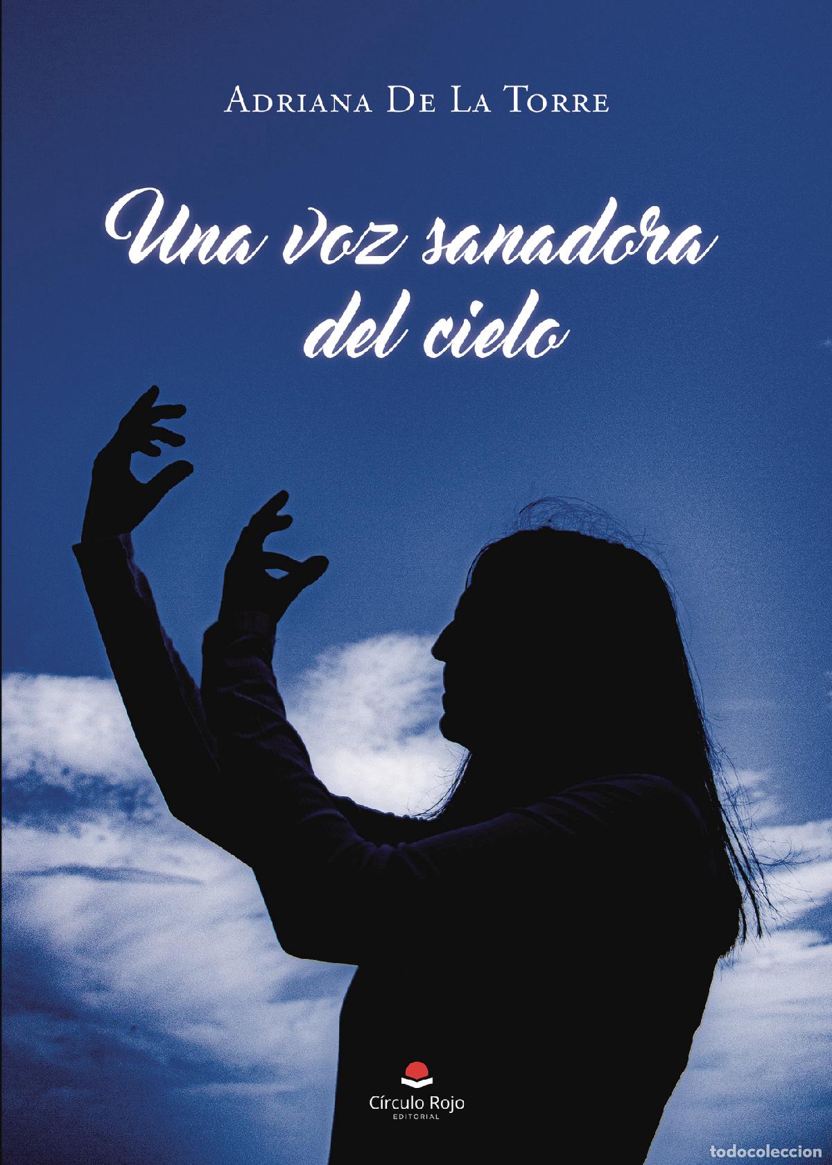 books: Una voz sanadora del cielo - Adriana De la Torre Hern&aacute;ndez