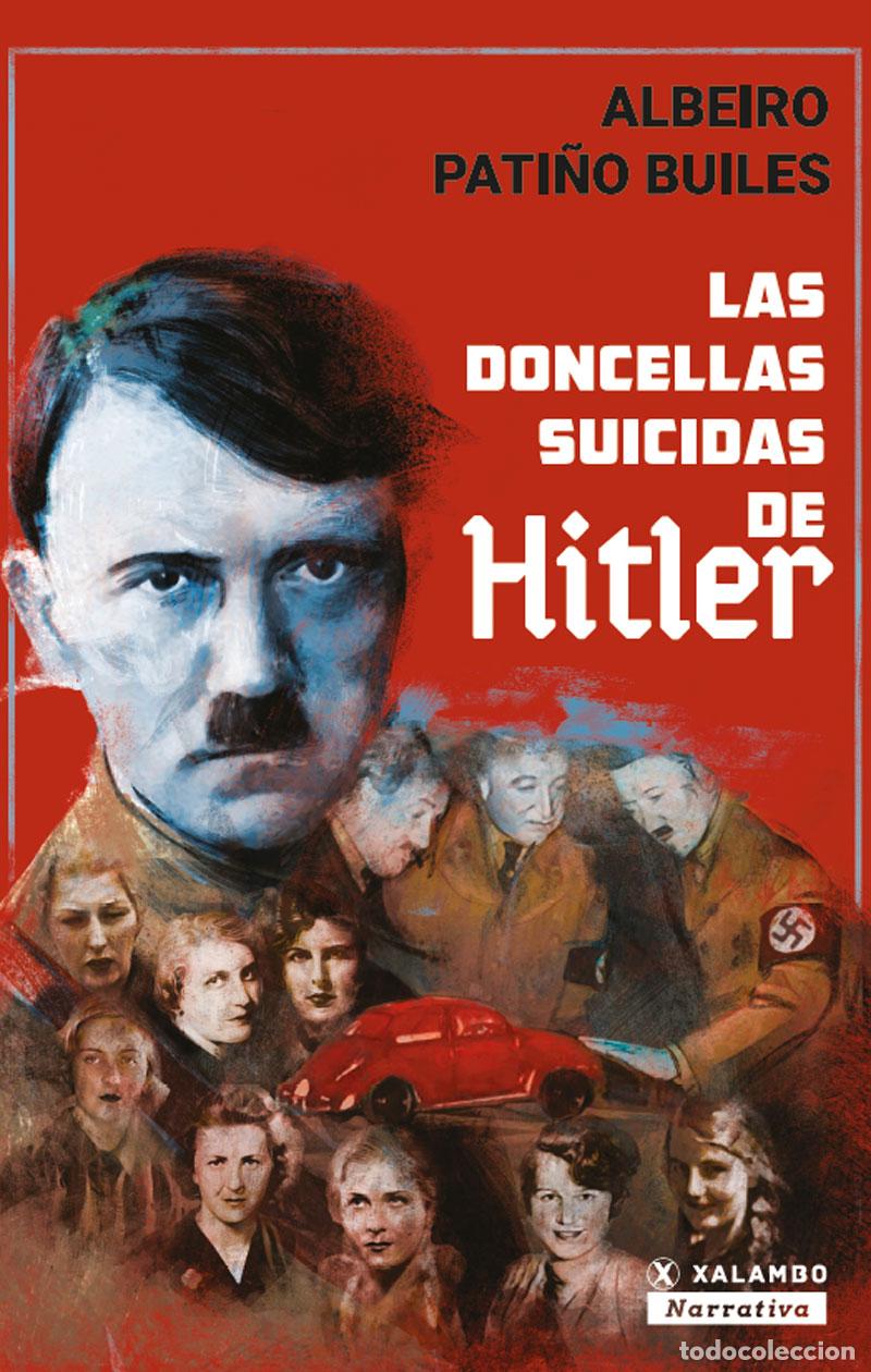 Libros: Las doncellas suicidas de Hitler - Varios - Foto 1