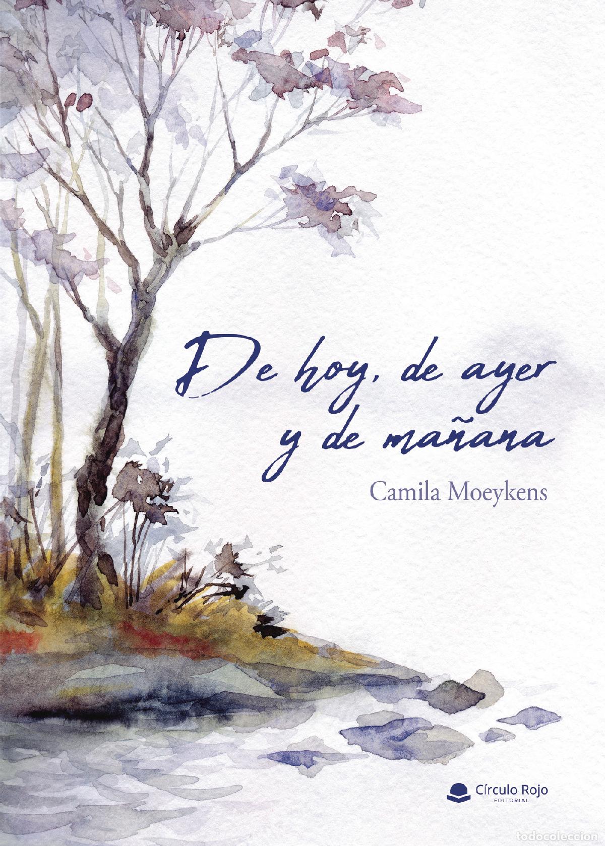 books: De hoy, de ayer y de ma&ntilde;ana - Camila Moeykens