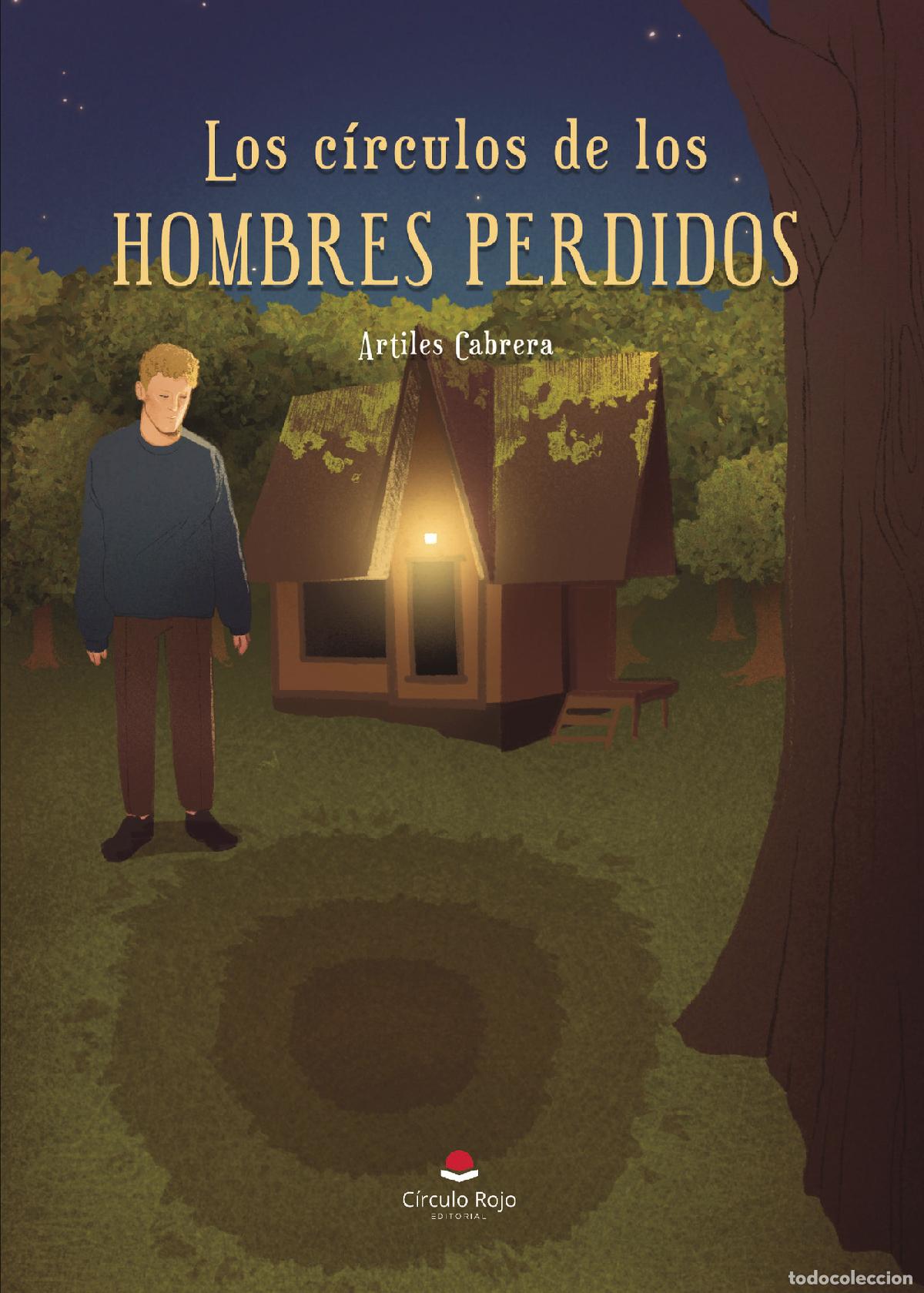 Libros: Los c&iacute;rculos de los hombres perdidos - Artiles Cabrera - Foto 1
