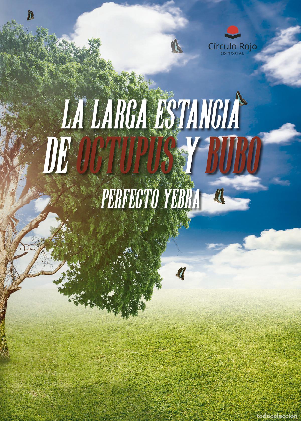 Libros: La larga estancia de Octupus y Bubo - Perfecto Yebra - Foto 1