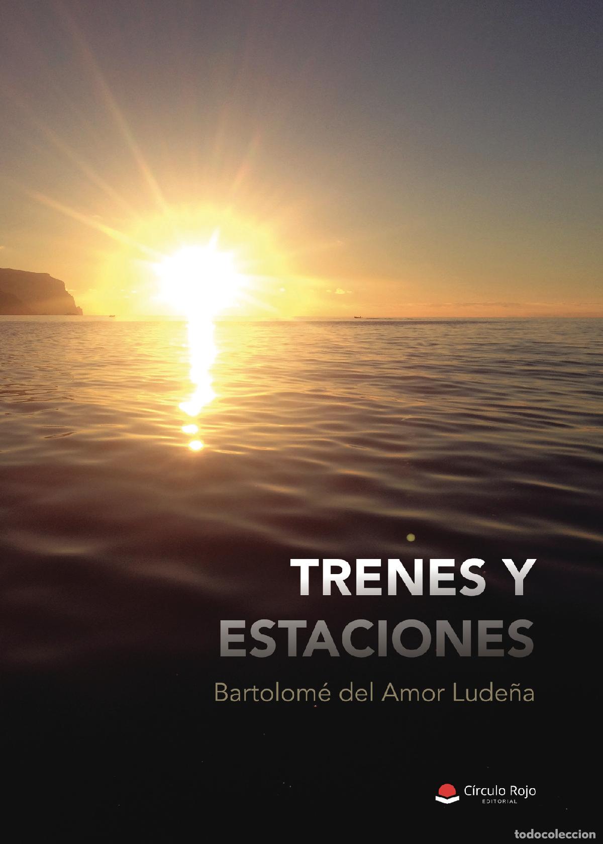 books: Trenes y estaciones - Bartolom&eacute; del Amor Lude&ntilde;a
