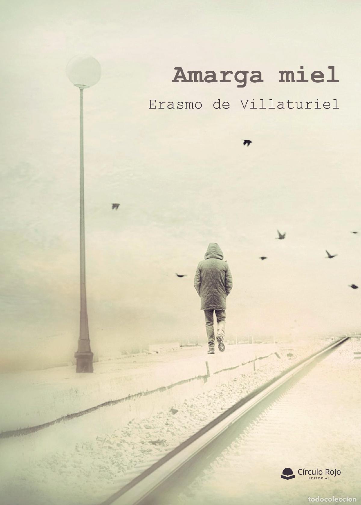 books: Amarga miel - Erasmo de Villaturiel