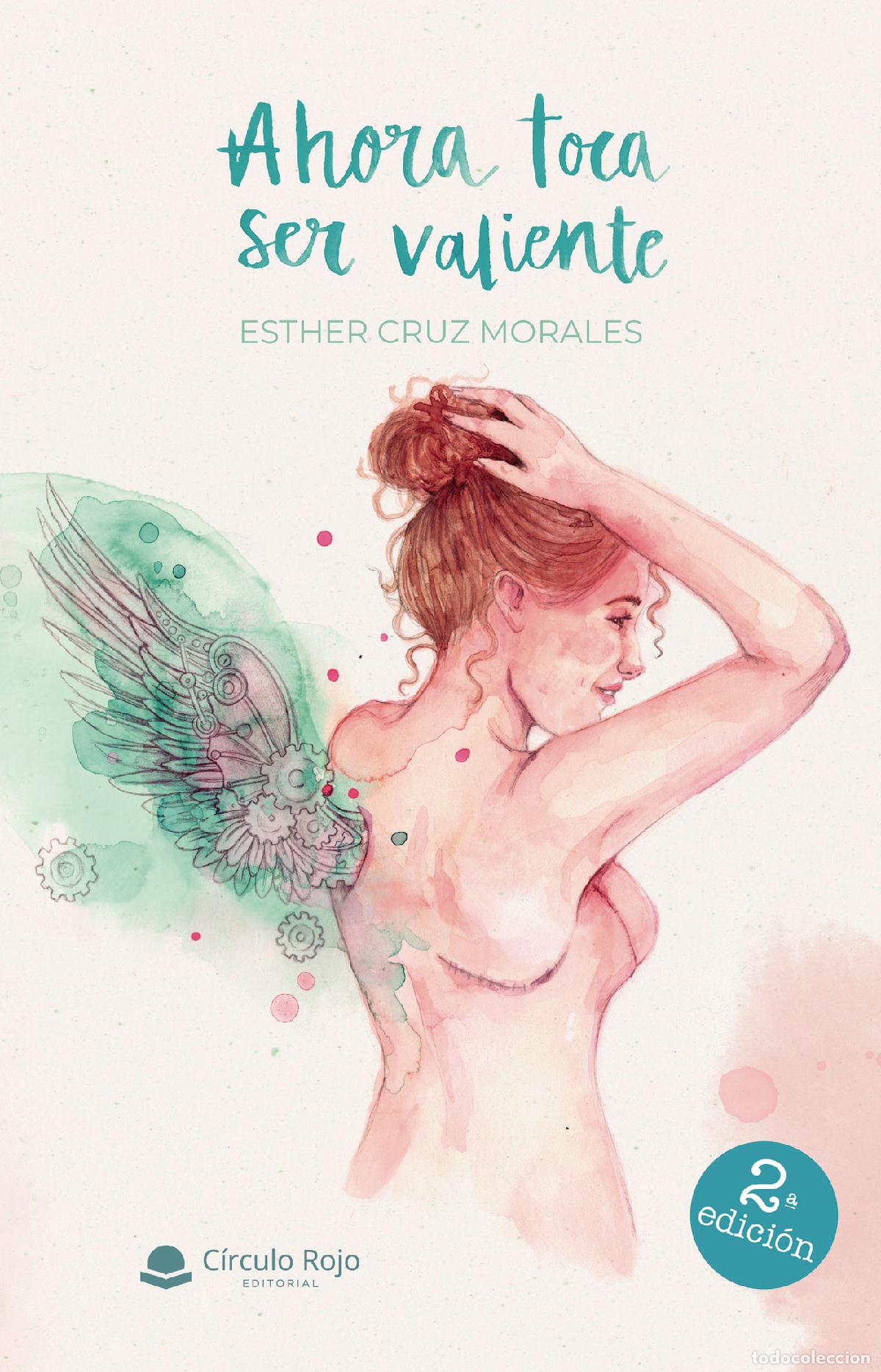Livres: Ahora toca ser valiente - Esther Cruz Morales