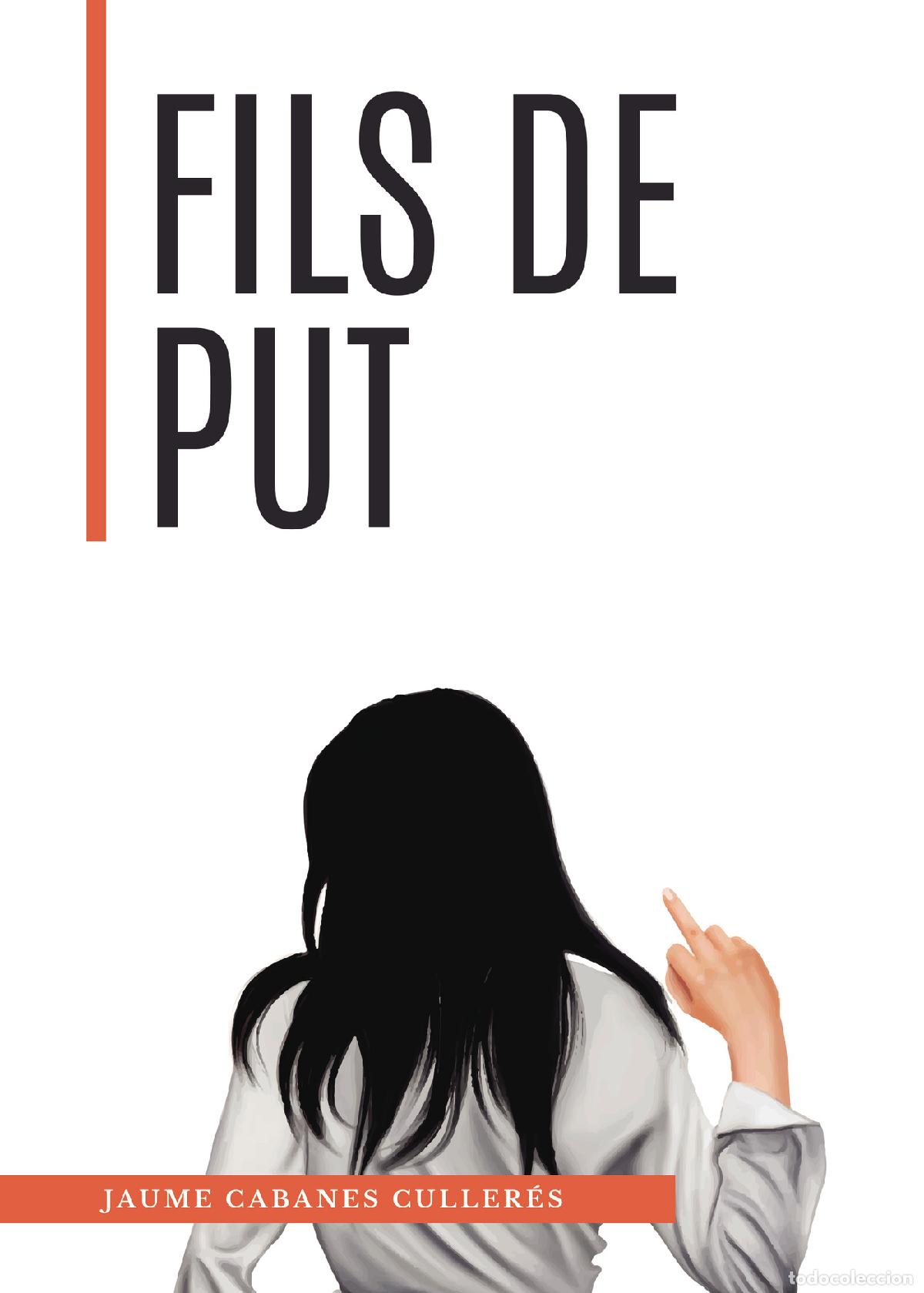 Livres: Fils de put - Jaume Cabanes Culler&eacute;s