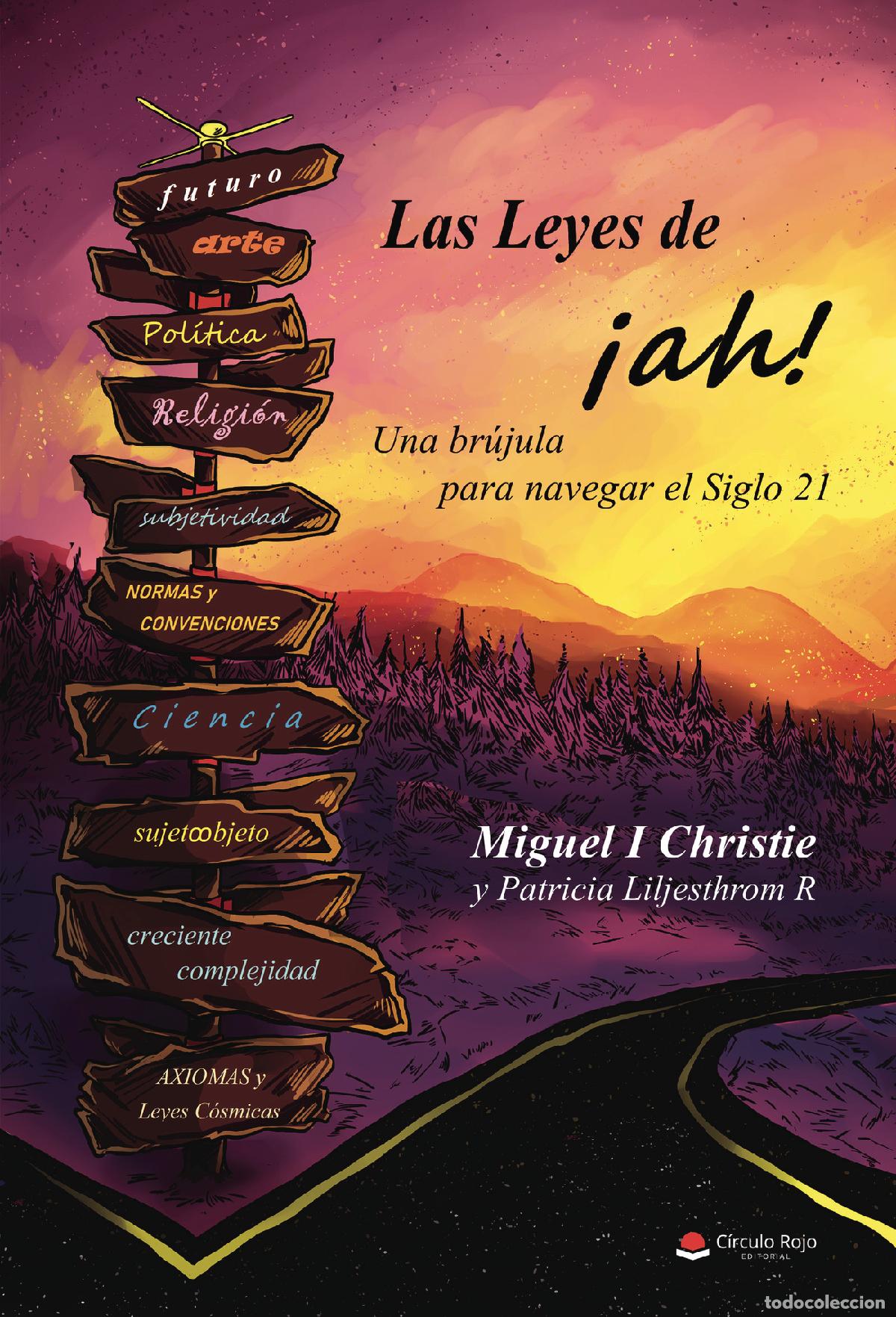 Livres: Las Leyes de &iexcl;ah! - Una br&uacute;jula para navegar el Siglo 21 - Miguel I Christie