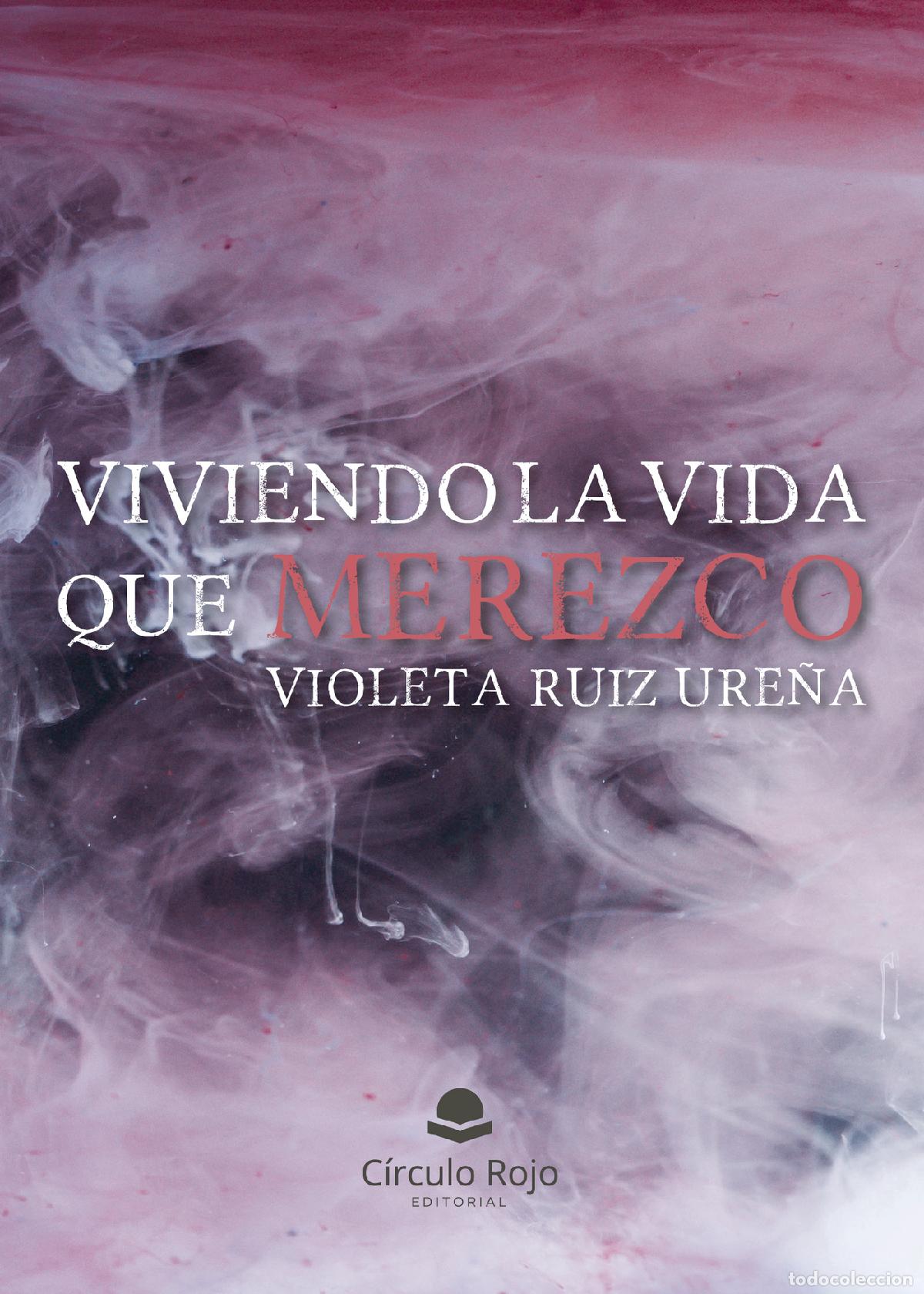 Livres: Viviendo la vida que merezco - Violeta Ruiz Ure&ntilde;a
