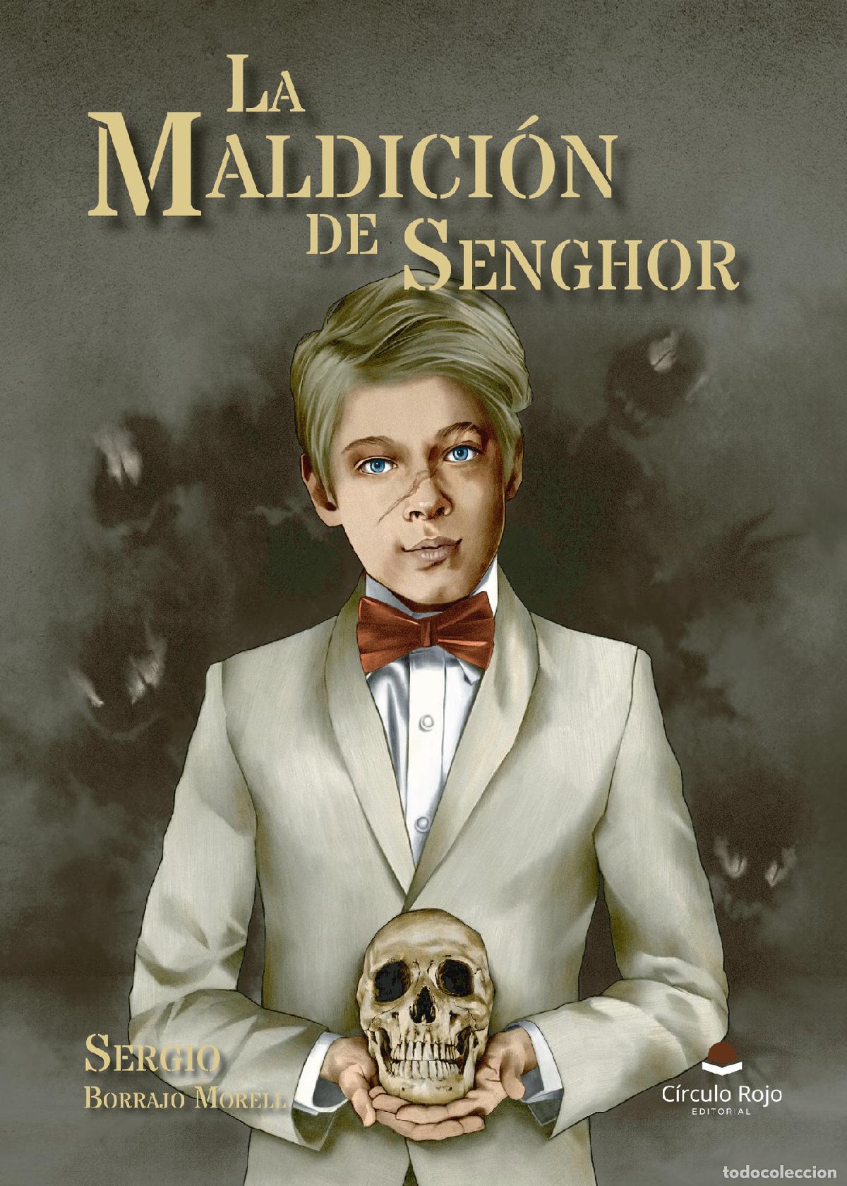Livres: La Maldici&oacute;n de Senghor - Sergio Borrajo Morell