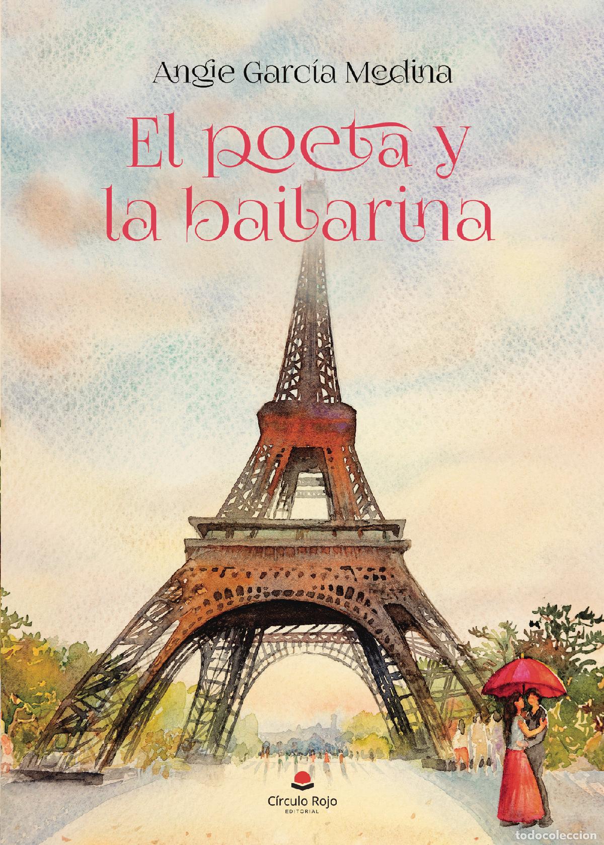 Livres: El poeta y la bailarina - Angie Garc&iacute;a Medina