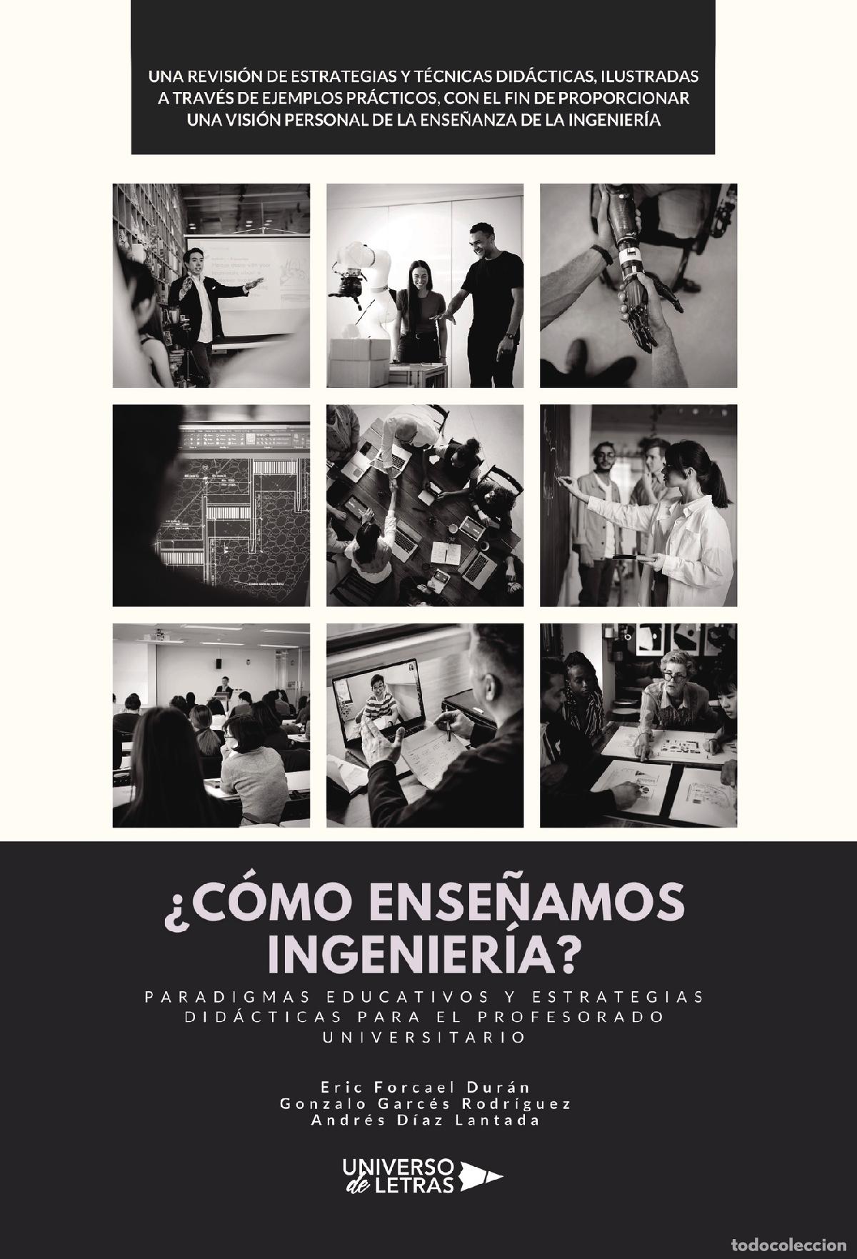 Libros: &iquest;C&Oacute;MO ENSE&Ntilde;AMOS INGENIER&Iacute;A? Paradigmas Educativos y Estrategias Did&aacute;cticas para el Profesorado Unive