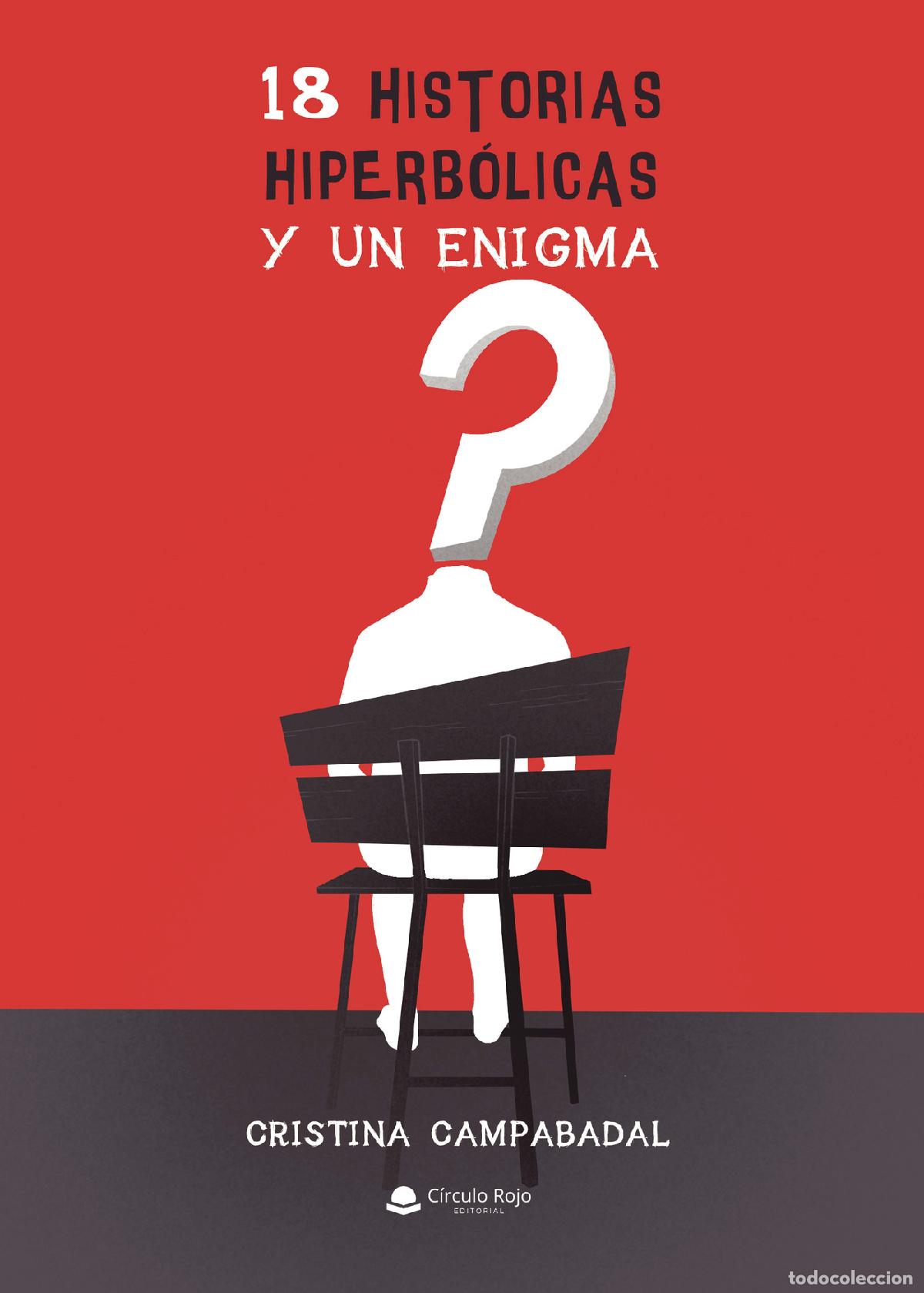 books: 18 Historias hiperb&oacute;licas y un enigma - Cristina Campabadal Zapata
