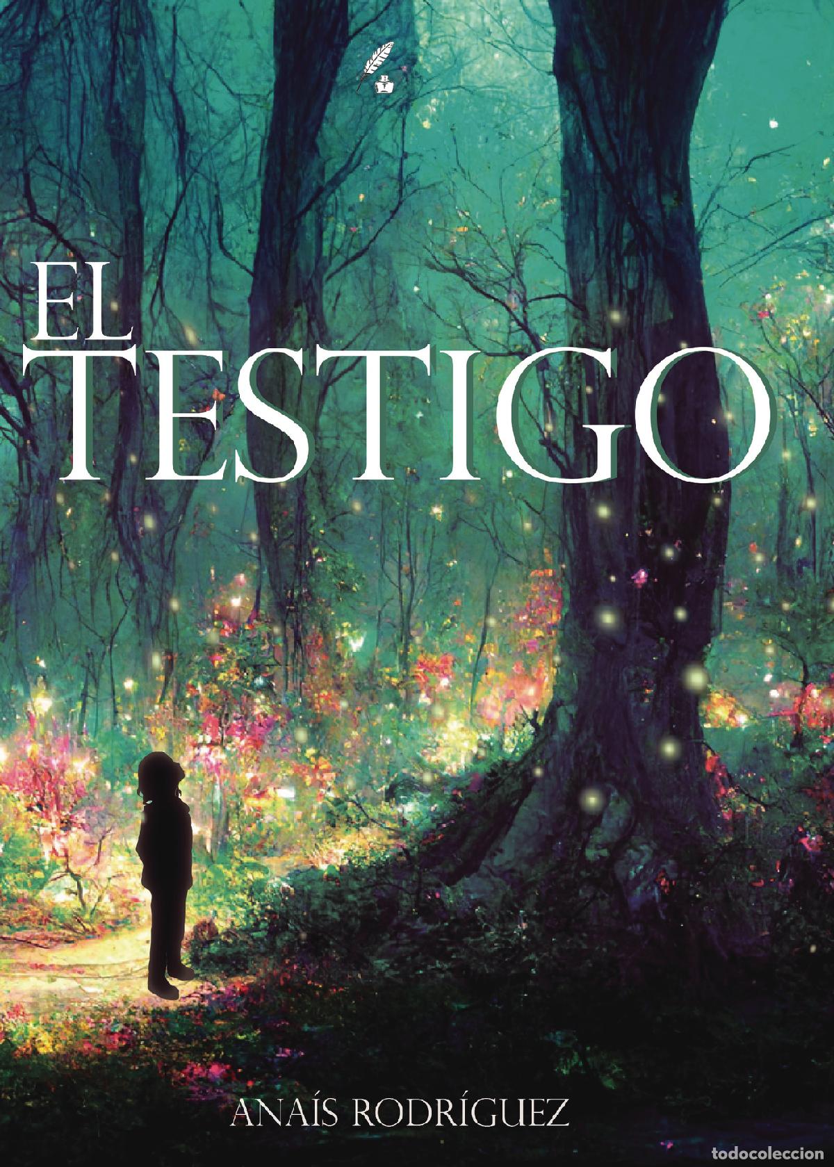 Libros: El testigo - Ana&iacute;s Rodr&iacute;guez - Foto 1