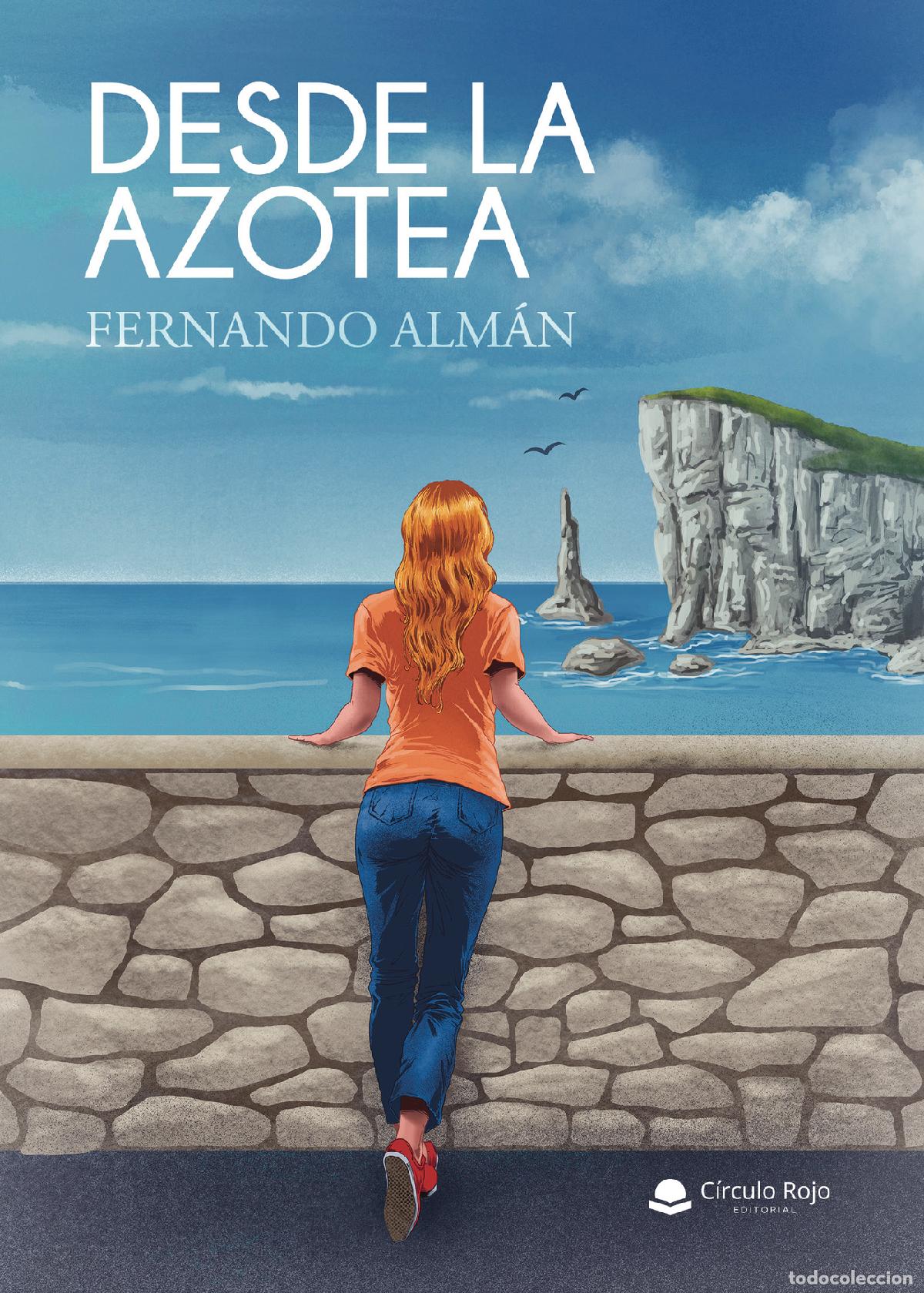 B&uuml;cher: Desde la azotea - Fernando Alm&aacute;n