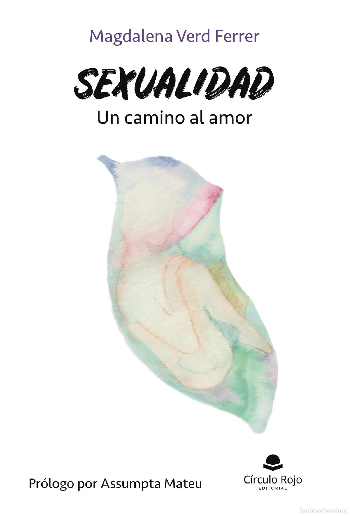 books: Sexualidad - Un camino al amor - Magdalena Verd Ferrer
