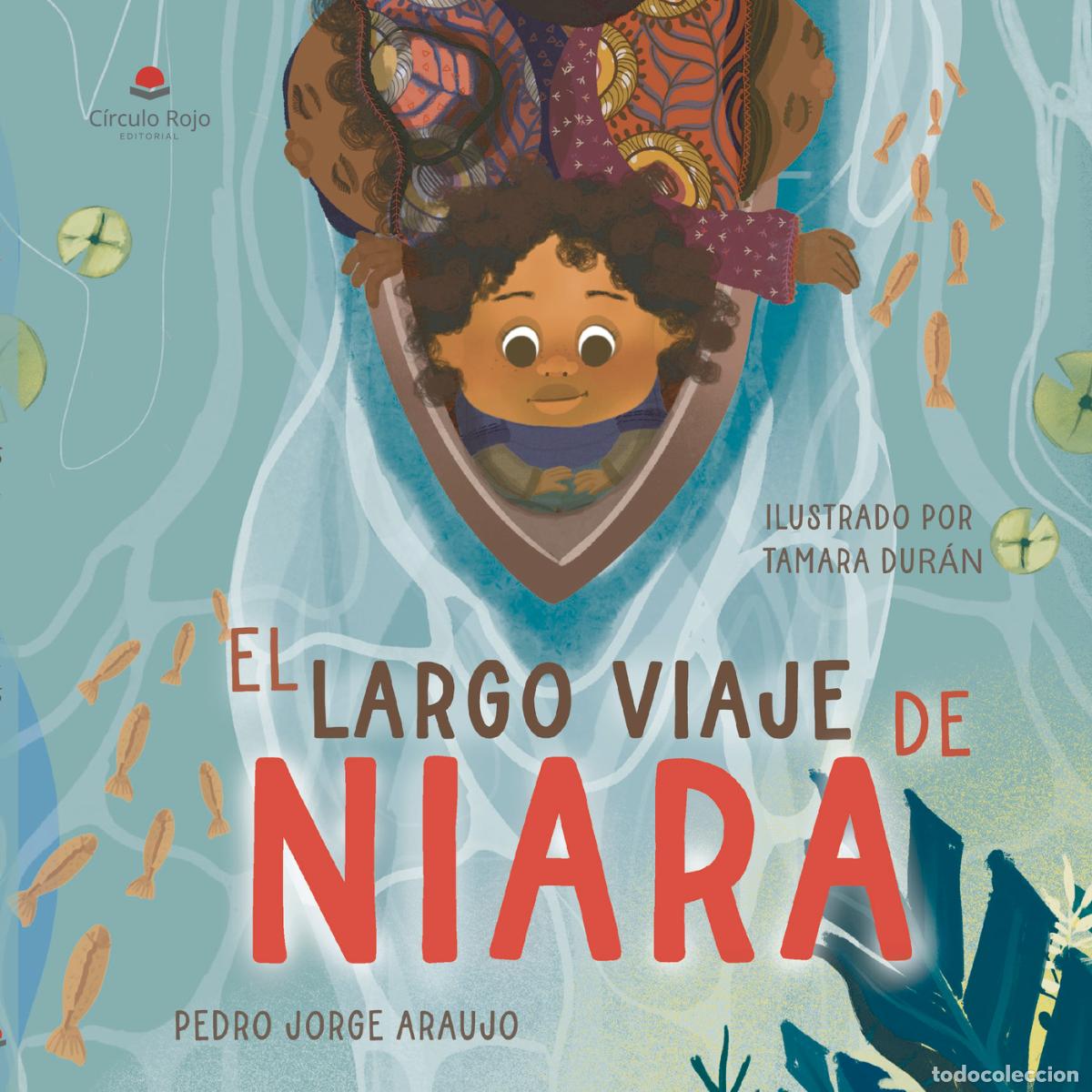 Livres: El largo viaje de Niara - Pedro Jorge Araujo