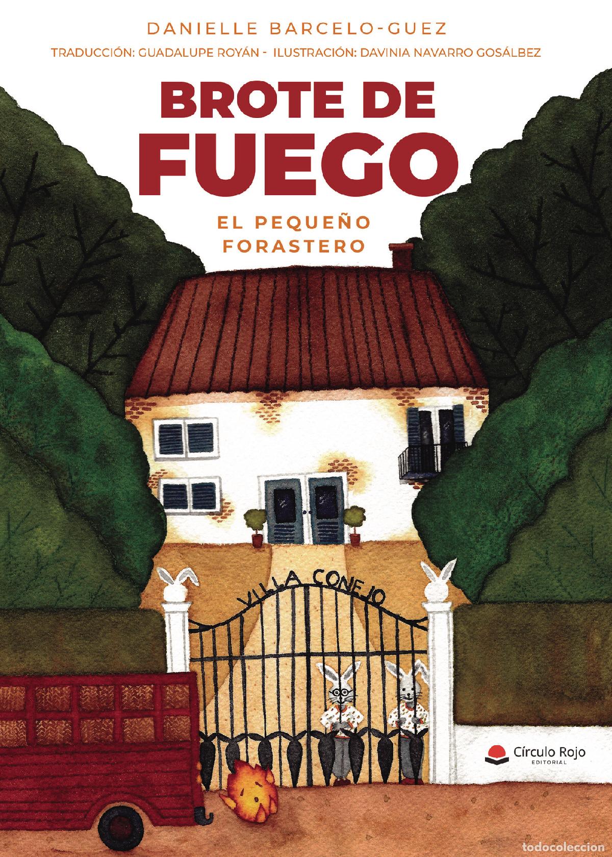 Livres: Brote de fuego - El peque&ntilde;o forastero - Danielle Barcelo Guez
