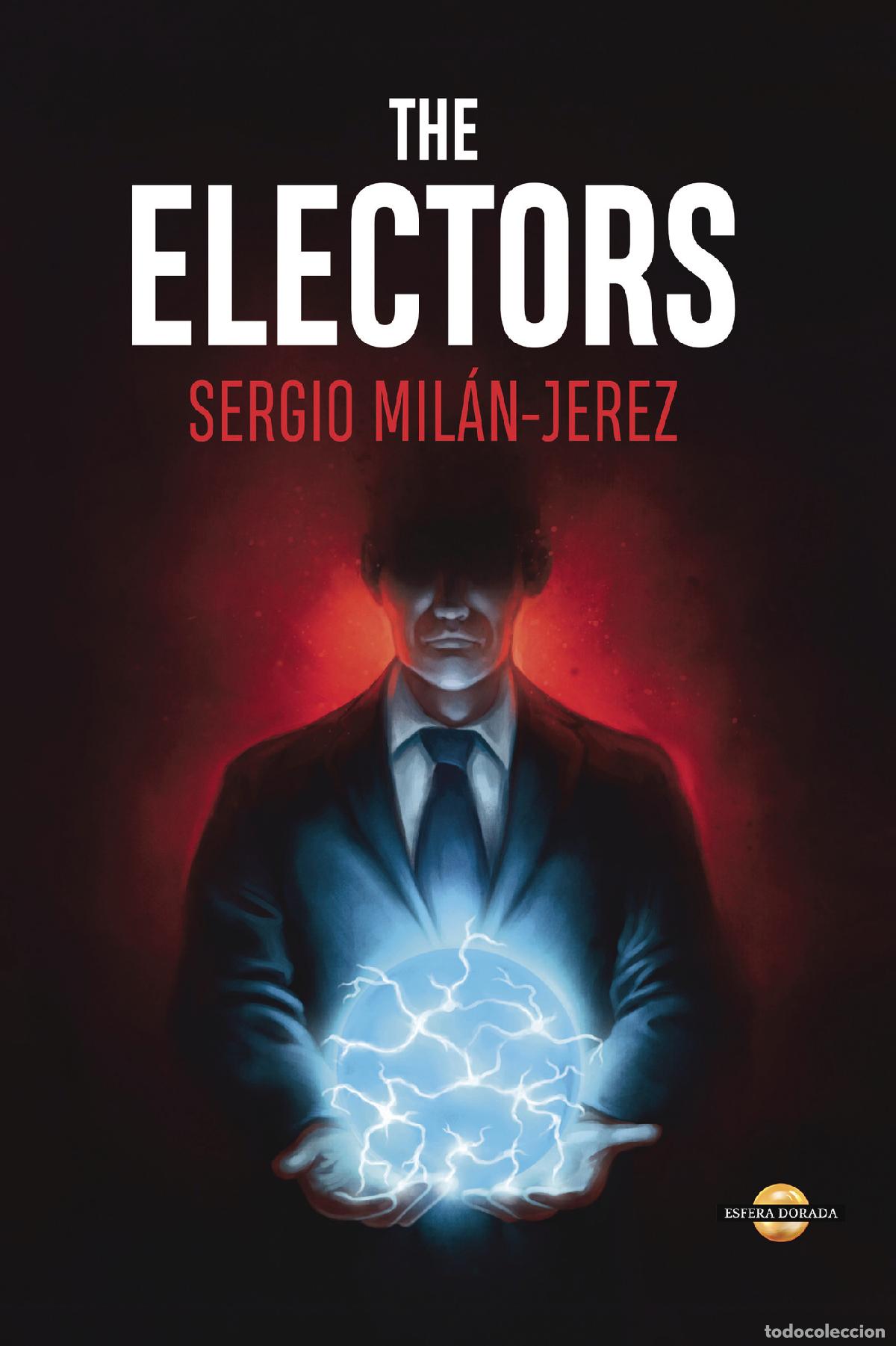 Libros: The Electors - Sergio Mil&aacute;n-Jerez - Foto 1