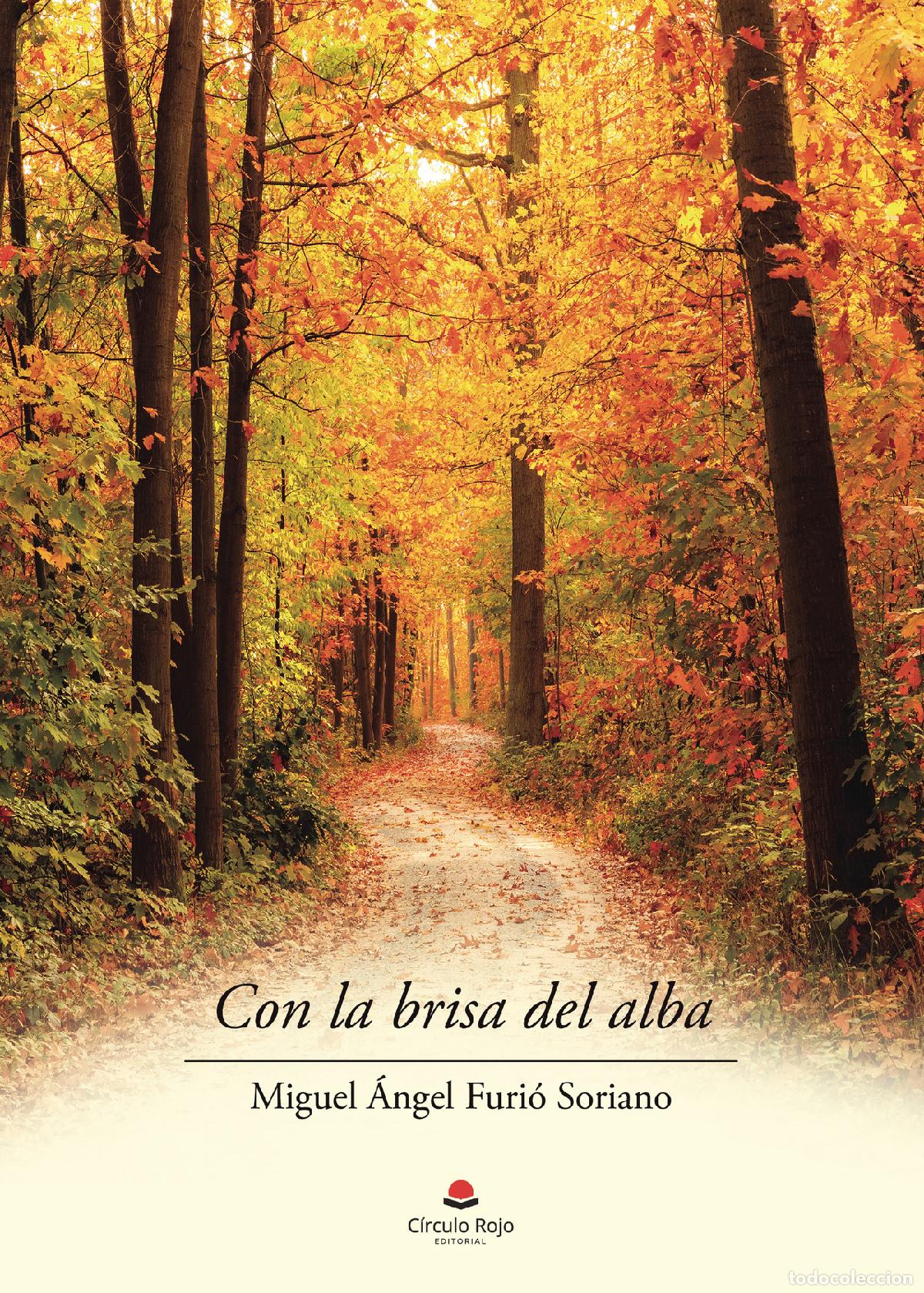 Livres: Con la brisa del alba - Miguel &Aacute;ngel Furi&oacute; Soriano
