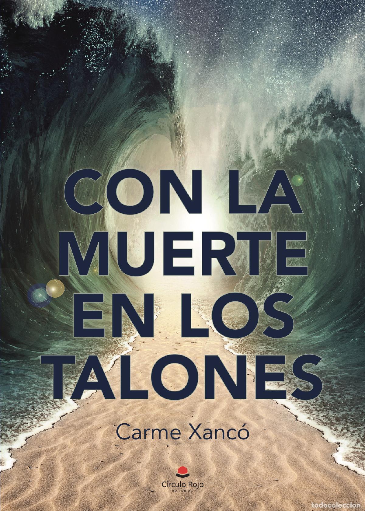 Libros: Con la muerte en los talones - Carmen Xanc&oacute; - Foto 1