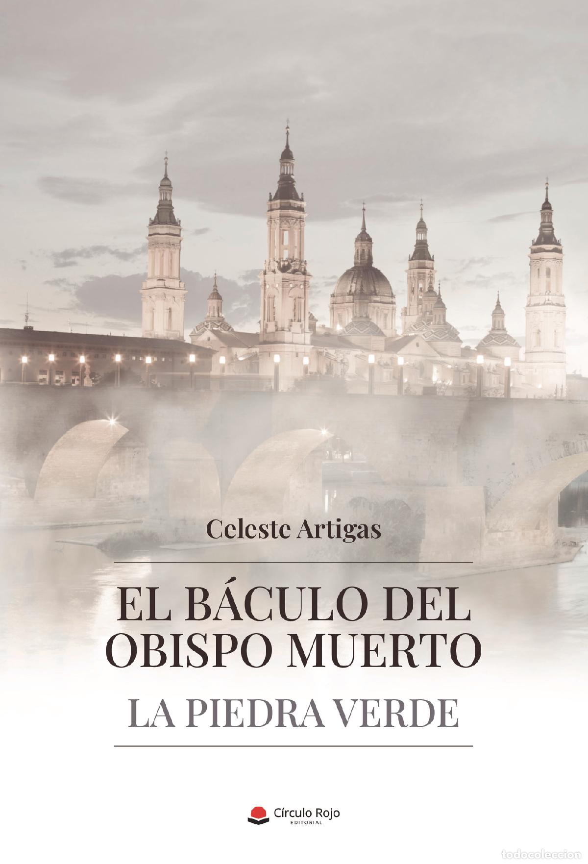 Libri: El b&aacute;culo del obispo muerto - La piedra verde - Celeste Artigas
