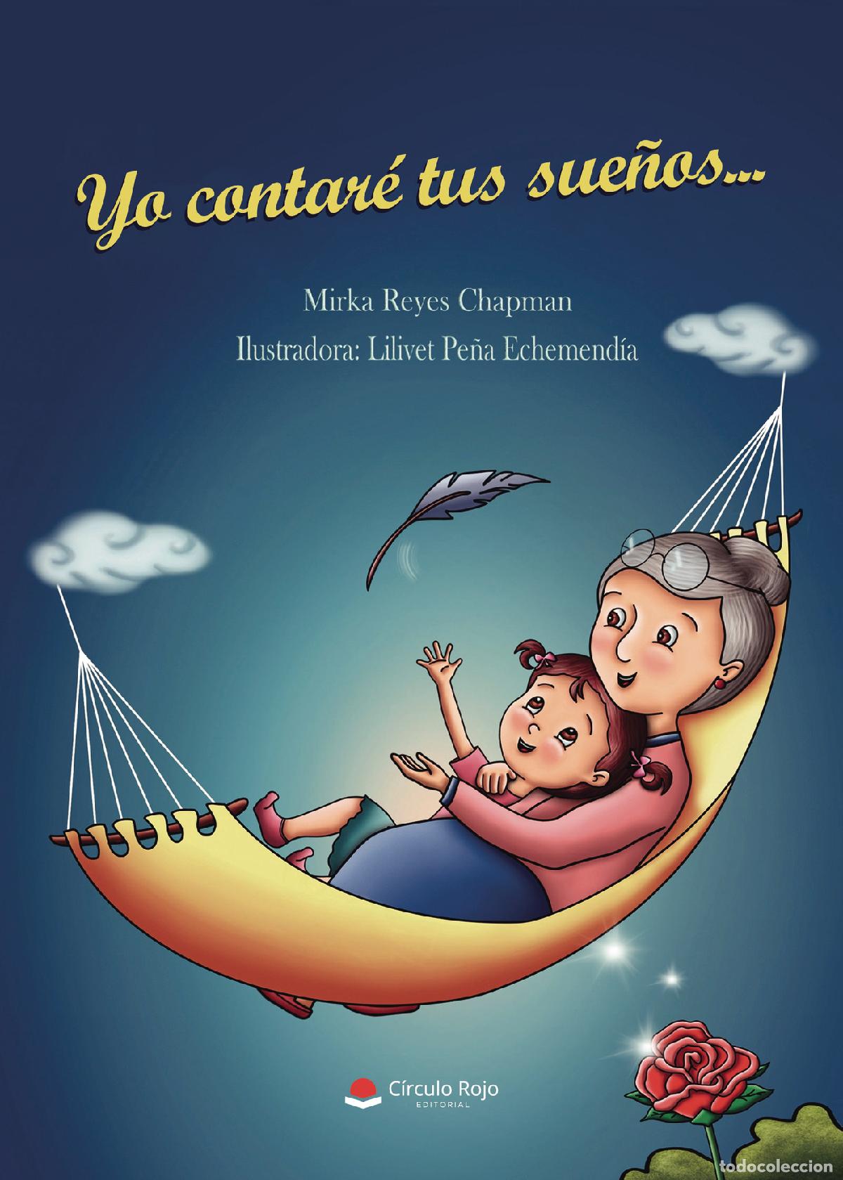 Livres: Yo contar&eacute; tus sue&ntilde;os... - Mirka Reyes Chapman