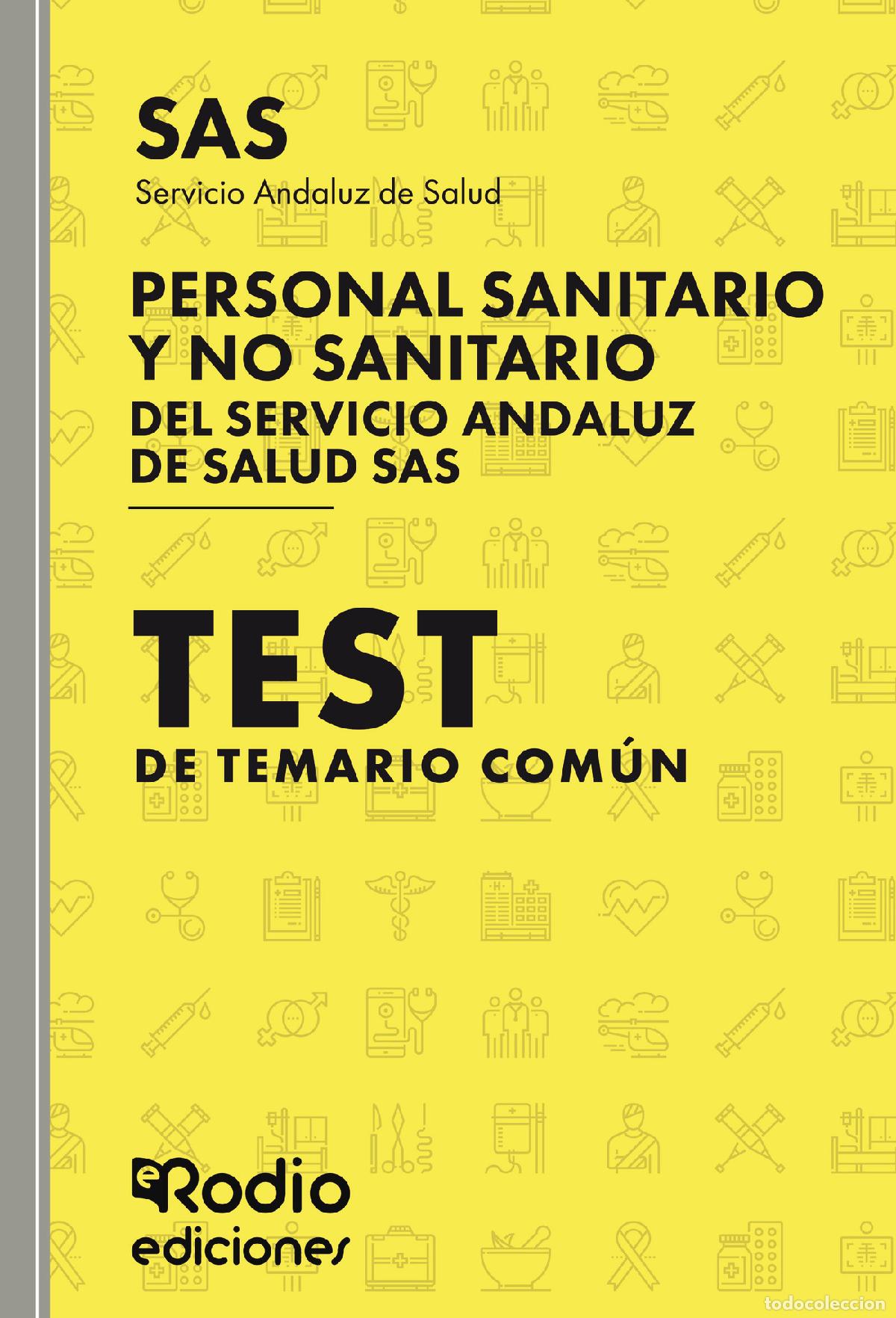 Libros: Personal Sanitario y no Sanitario del Servicio Andaluz de Salud. Test de Temario com&uacute;n. SAS 2024 - J