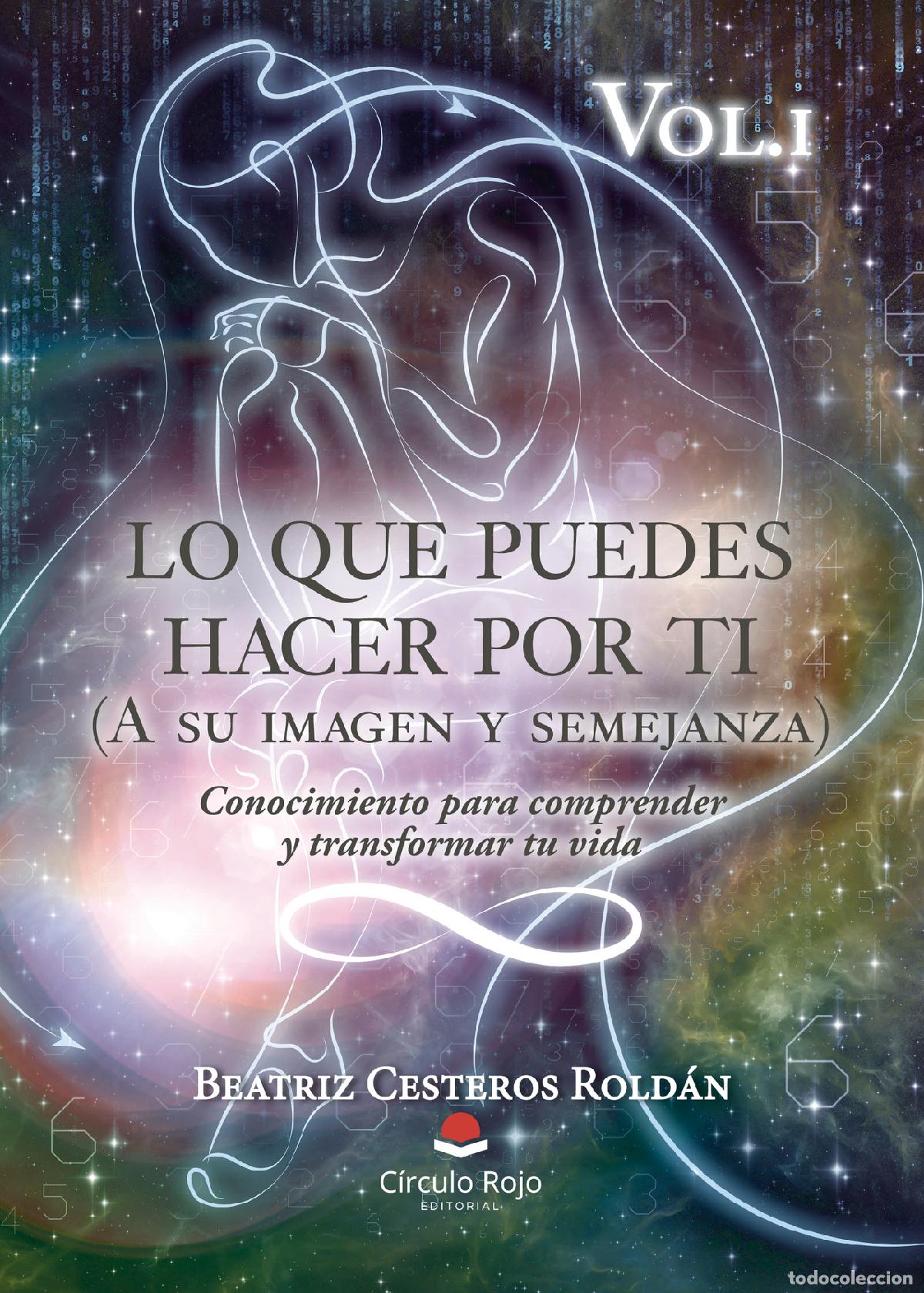 B&uuml;cher: Lo que puedes hacer por ti (A su imagen y semejanza) Vol.1 - Beatriz Cesteros Rold&aacute;n