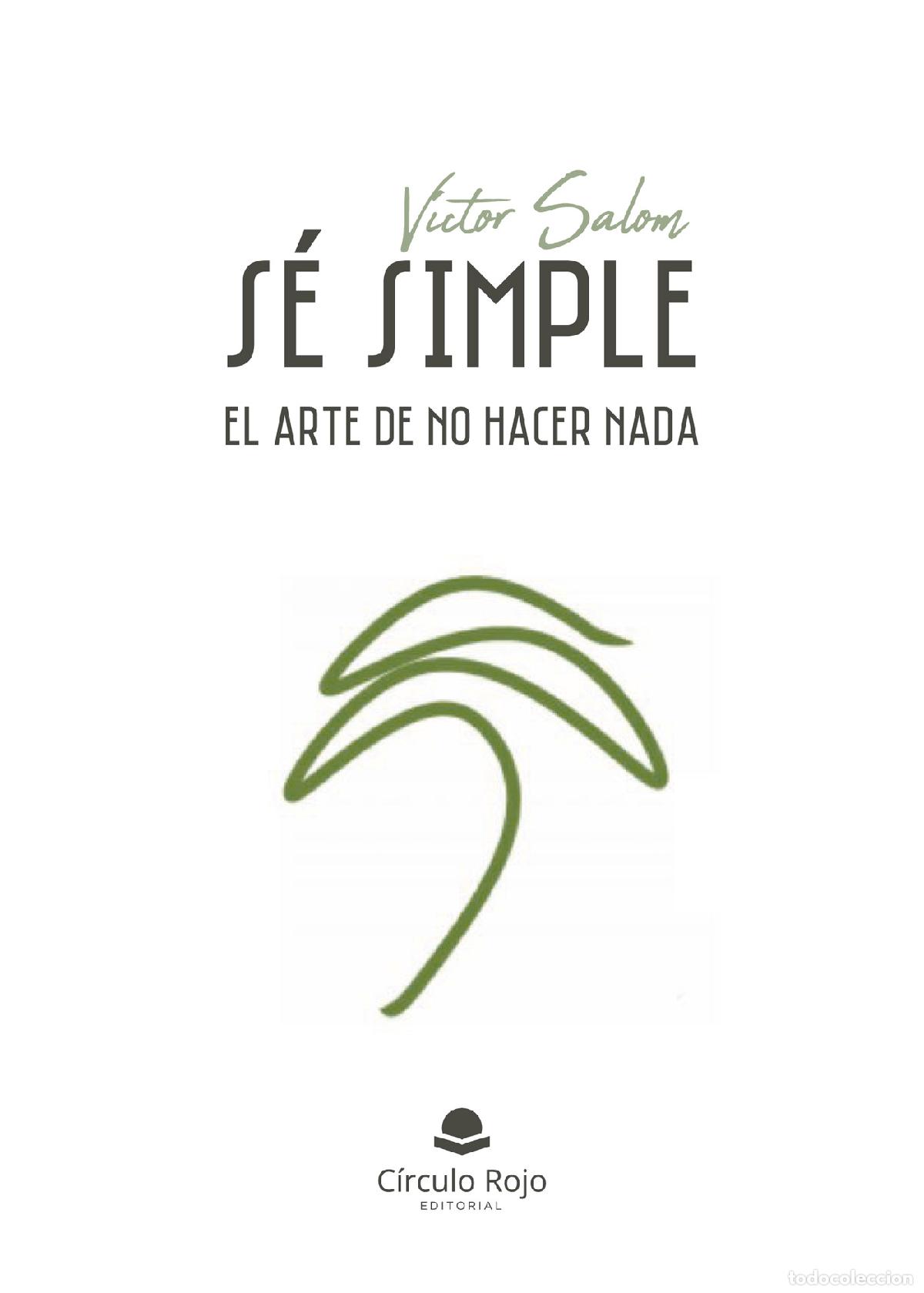 B&uuml;cher: S&eacute; simple - El arte de no hacer nada - V&iacute;ctor Salom Red&oacute;