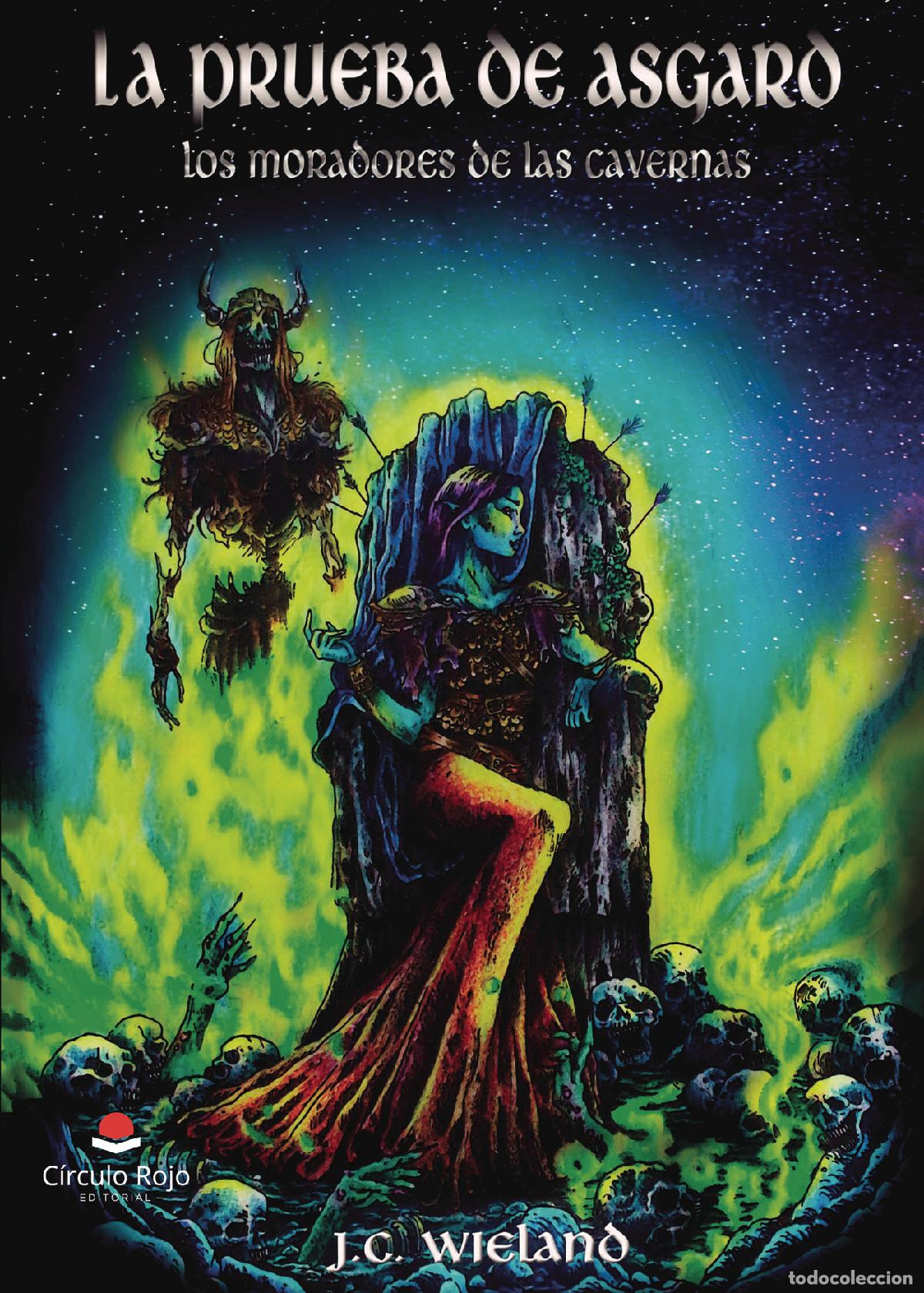 B&uuml;cher: La prueba de Asgard - Los moradores de las cavernas - J. C. Wieland