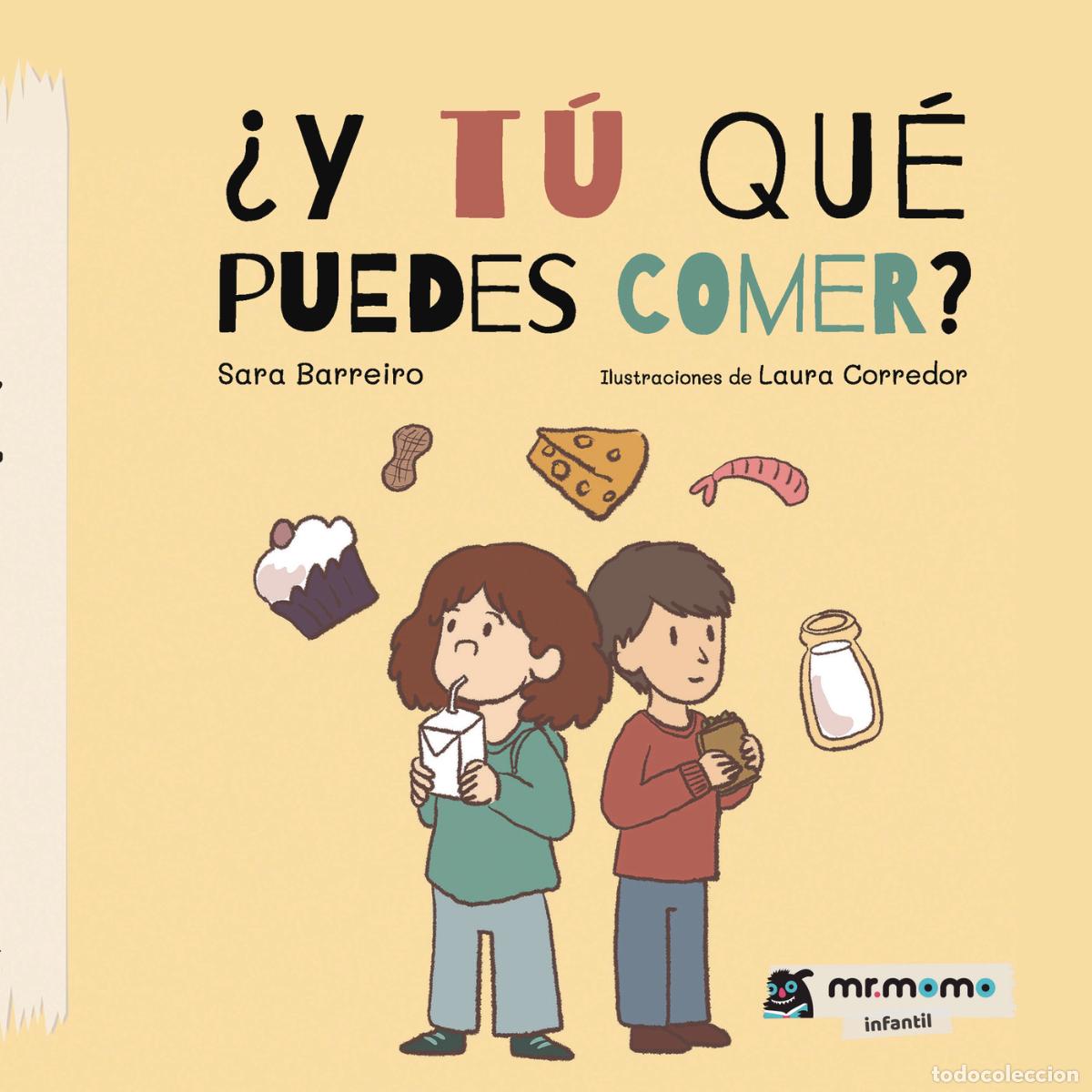 B&uuml;cher: &iquest;Y t&uacute; qu&eacute; puedes comer? - Sara Barreiro