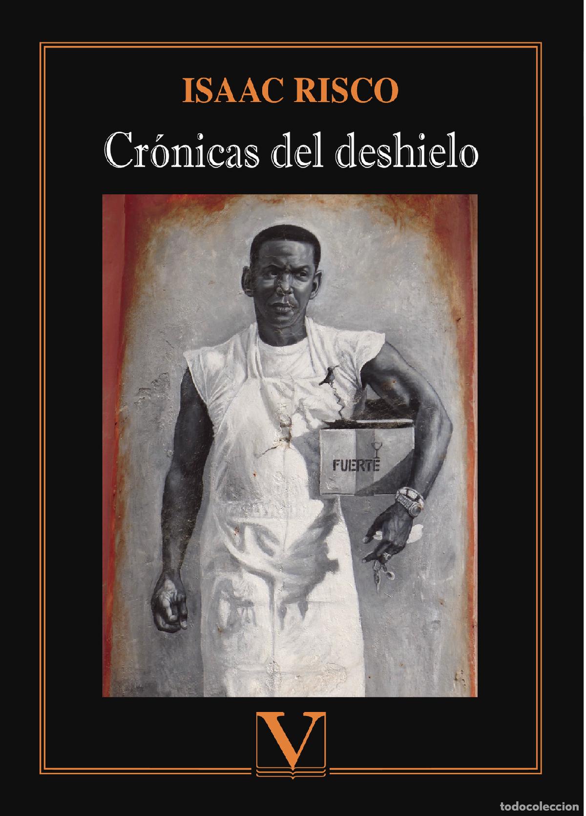 B&uuml;cher: Cr&oacute;nicas del deshielo - Isaac Risco