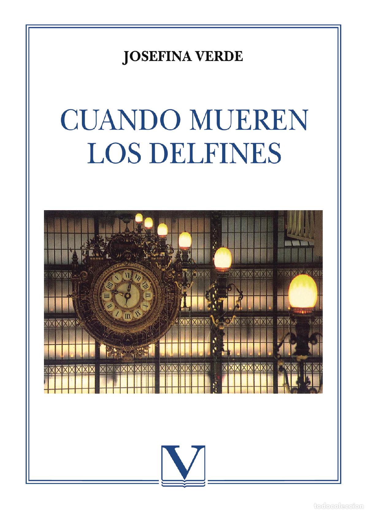 Libros: Cuando mueren los delfines - Josefina Verde - Foto 1