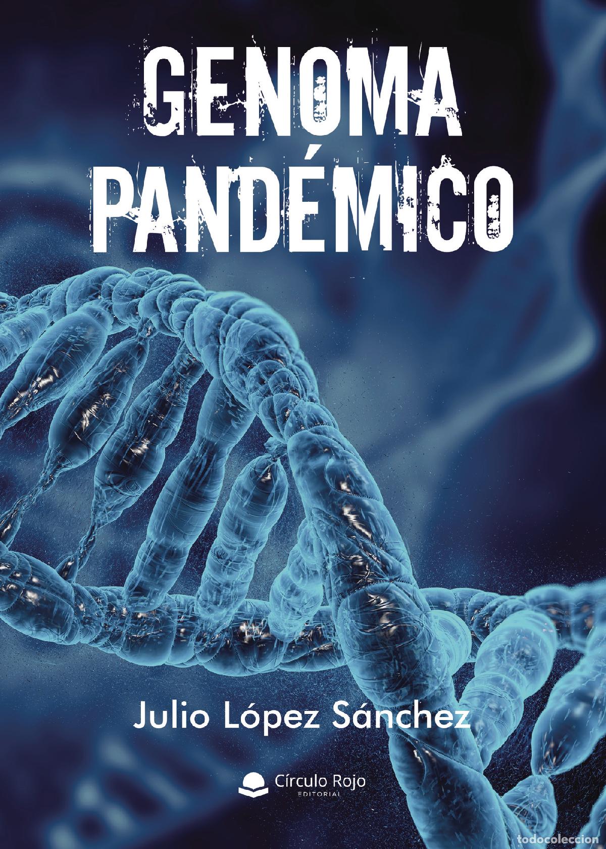 Libros: Genoma pand&eacute;mico - Julio Lopez Sanchez