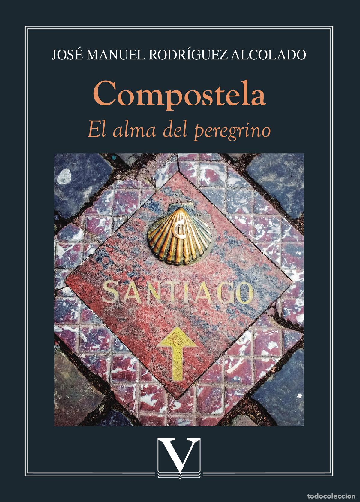 Libros: Compostela - Jos&eacute; Manuel Rodr&iacute;guez Alcolado - Foto 1