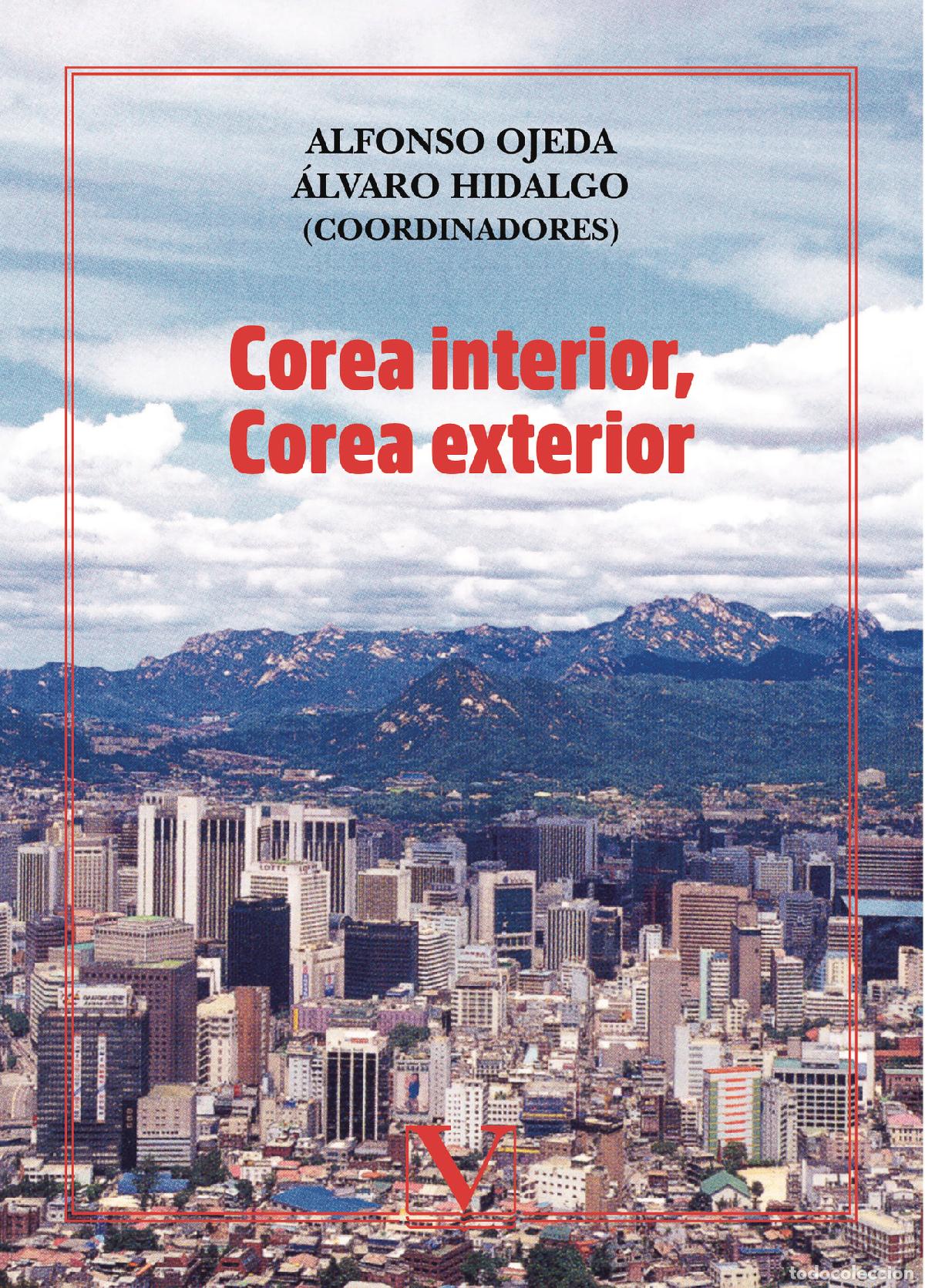 Libros: Corea interior, Corea exterior - Alfonso Ojeda - Foto 1