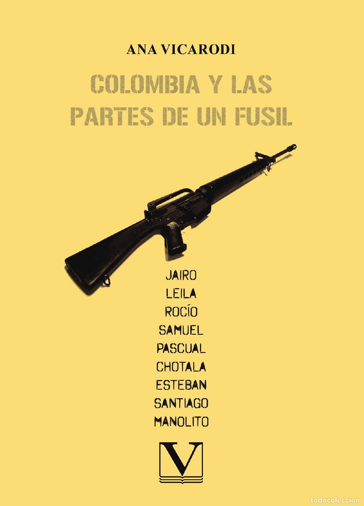 Libri: Colombia y las partes de un fusil - Ana Vicarodi