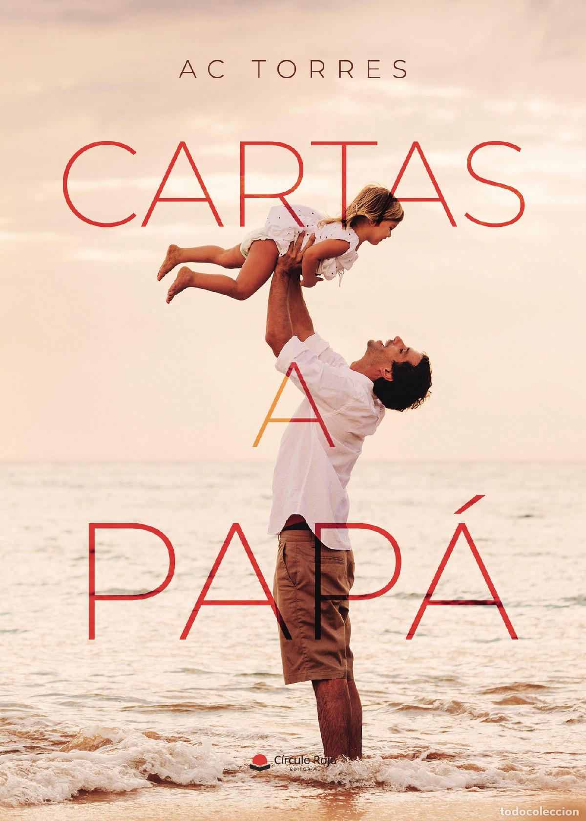 Libros: Cartas a pap&aacute; - Ac Torres