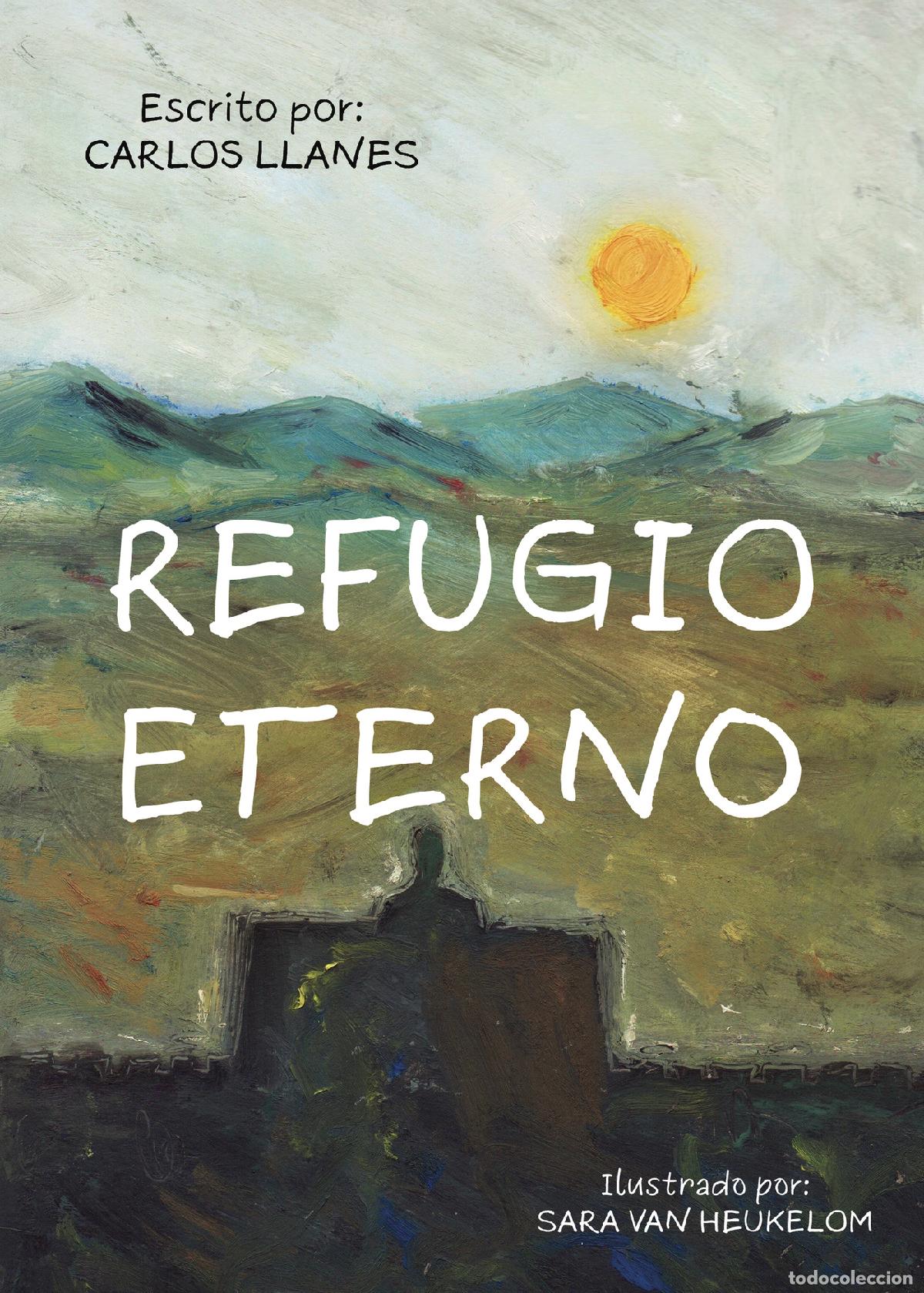 Libros: Refugio eterno - Carlos Llanes