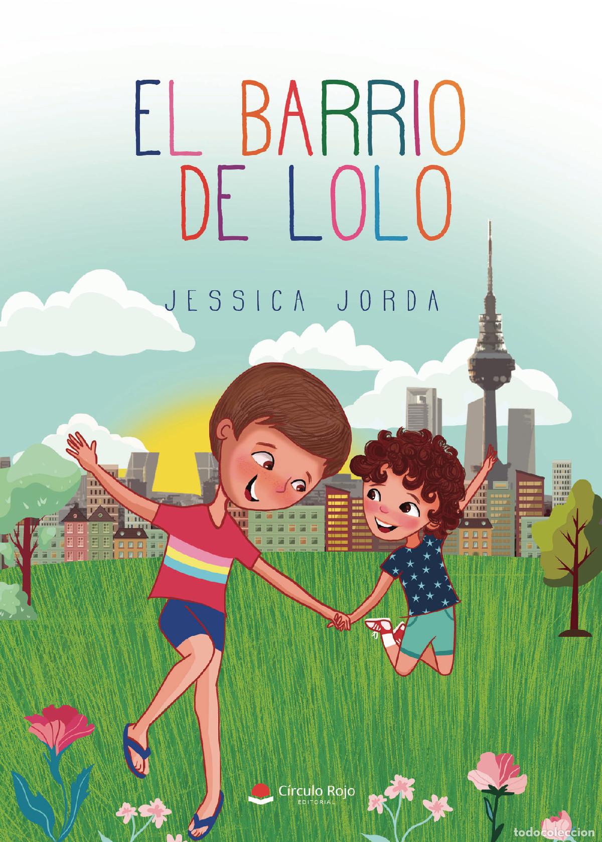 Libros: El barrio de Lolo - Jessica Jorda