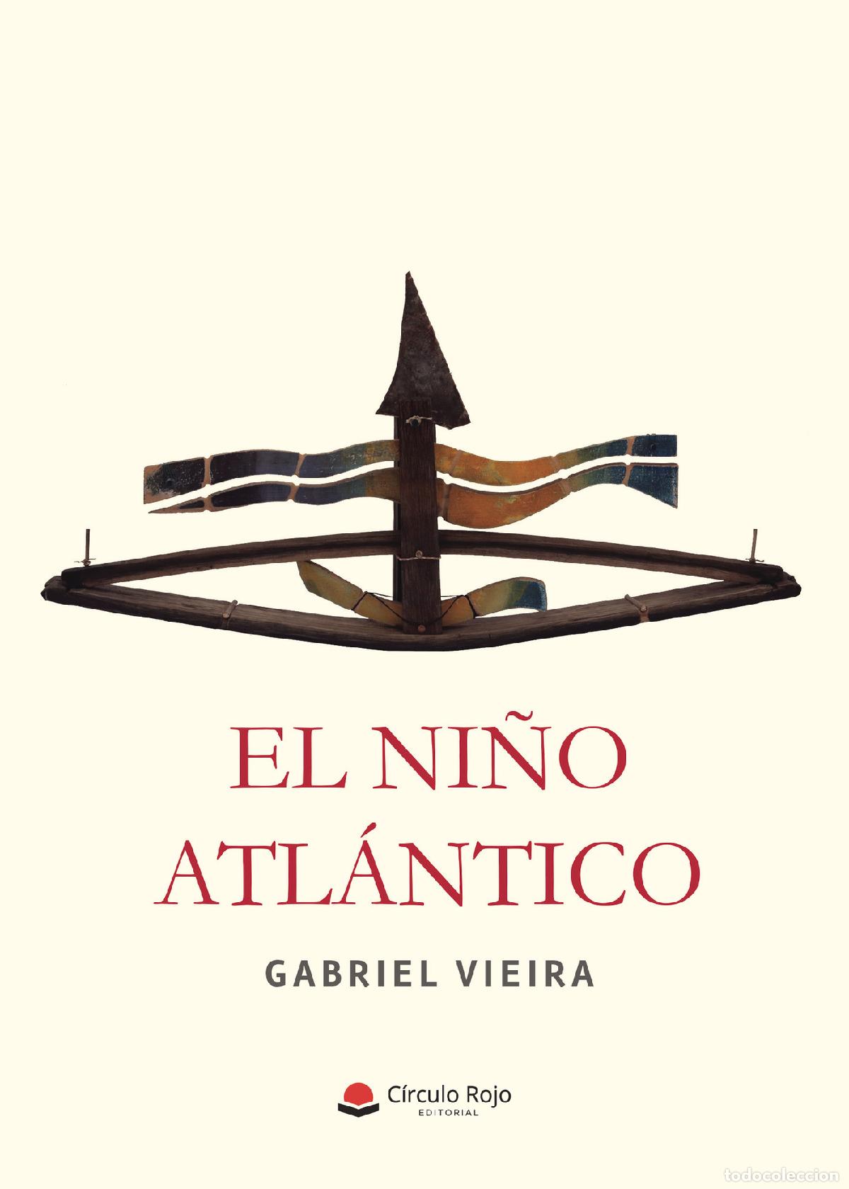 Libros: El ni&ntilde;o atl&aacute;ntico - Gabriel Vieira