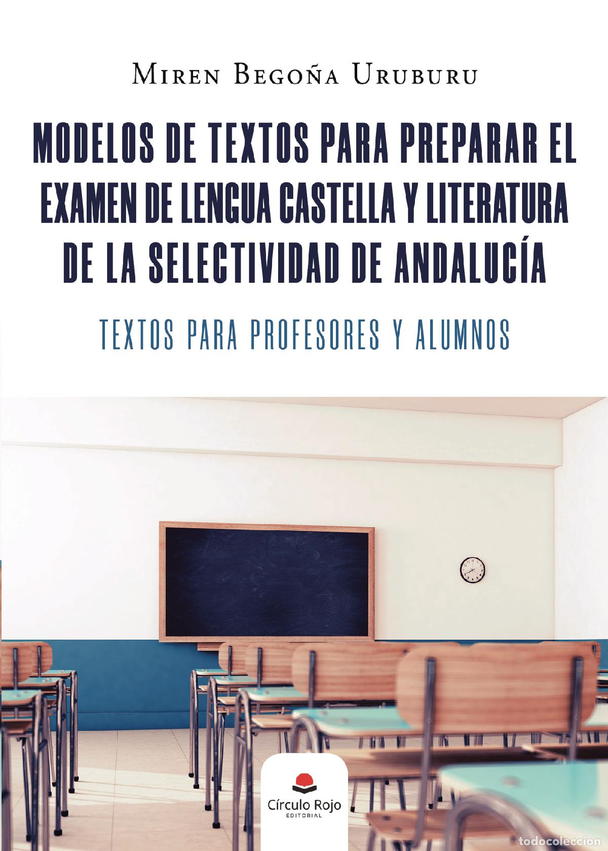 books: Modelos de textos para preparar el examen de Lengua Castellana y Literatura de la Selectividad de An