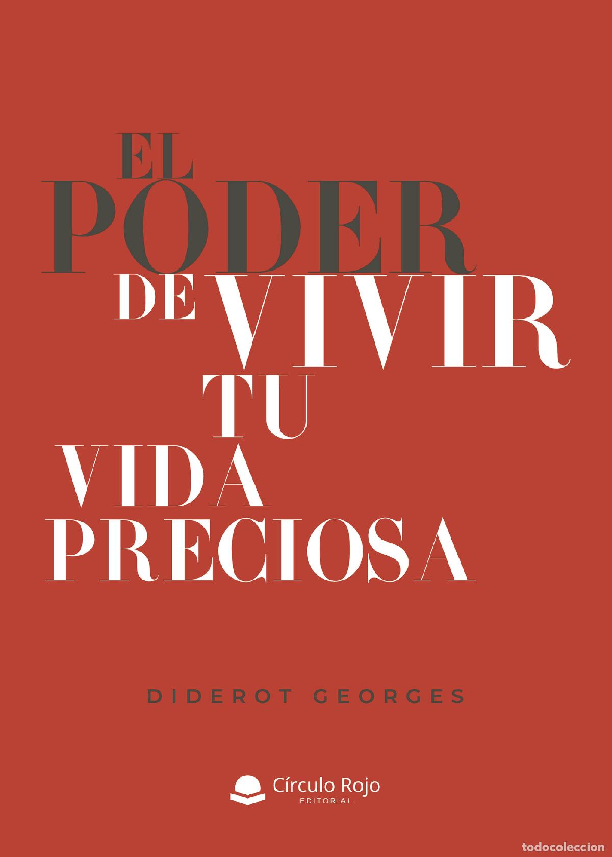 Libros: El poder de vivir tu vida preciosa - GEORGES DIDEROT - Foto 1