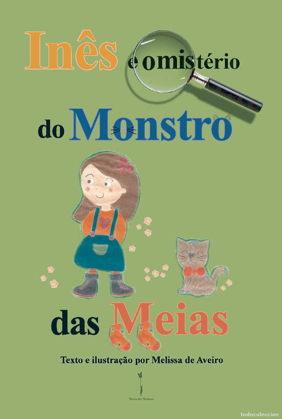 books: In&ecirc;s e o mist&eacute;rio do Monstro das Meias - Melissa de Aveiro