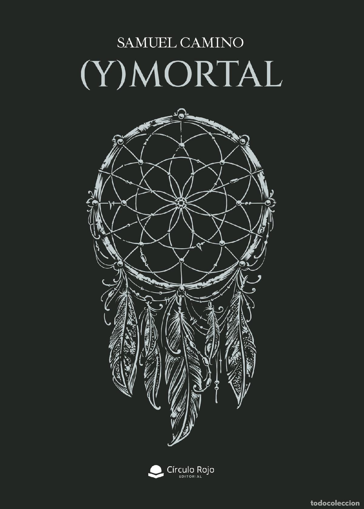 Libros: (Y)Mortal - Samuel Camino - Foto 1