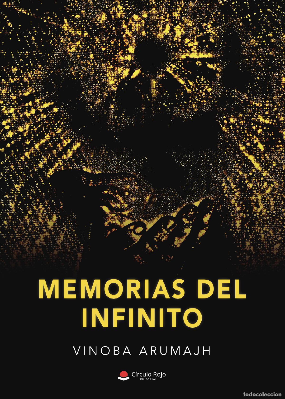 Libros: Memorias del Infinito - Vinoba Arumajh